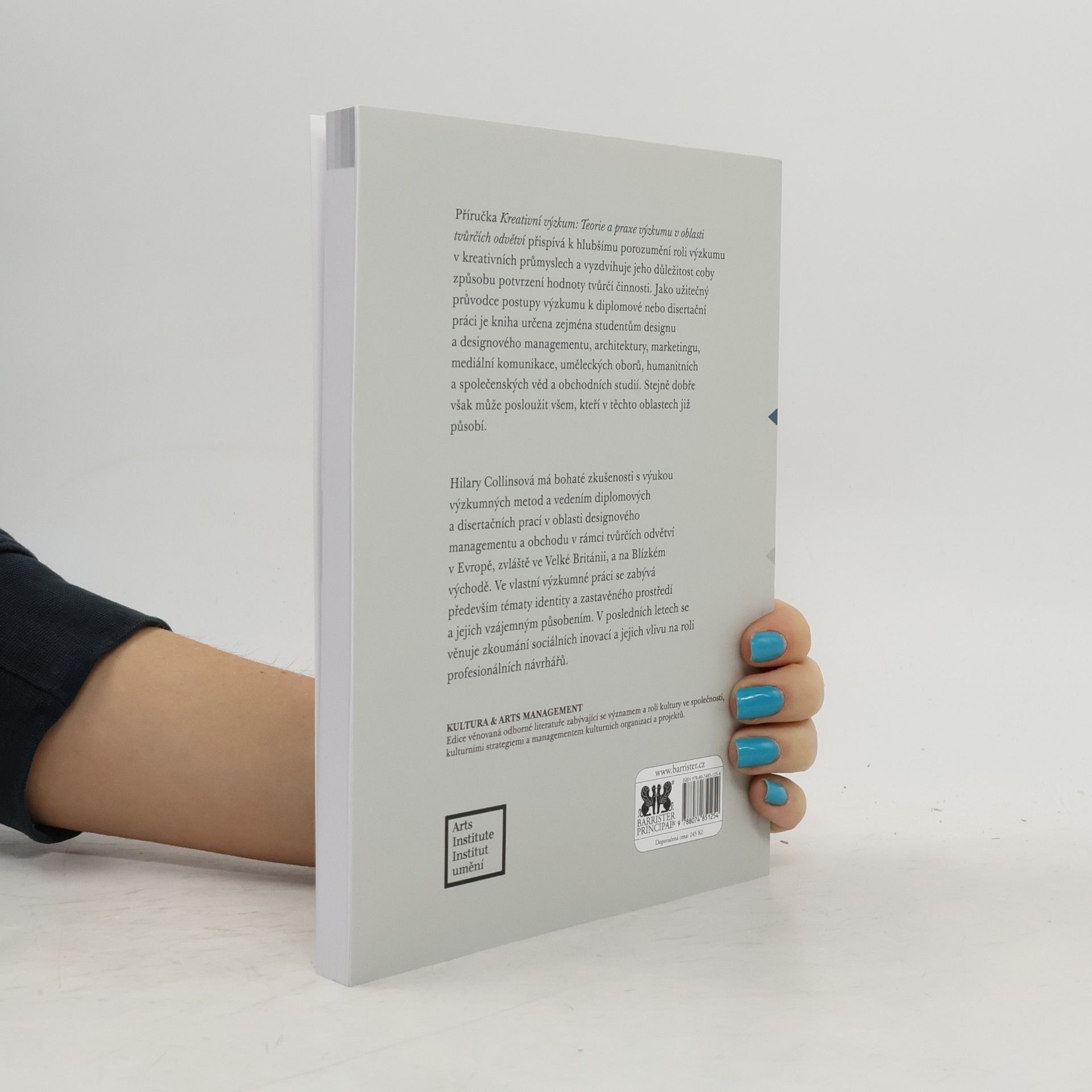 Hilary Collins Kreativní výzkum - Teorie a praxe výzkumu v oblasti tvůrčích odvětví