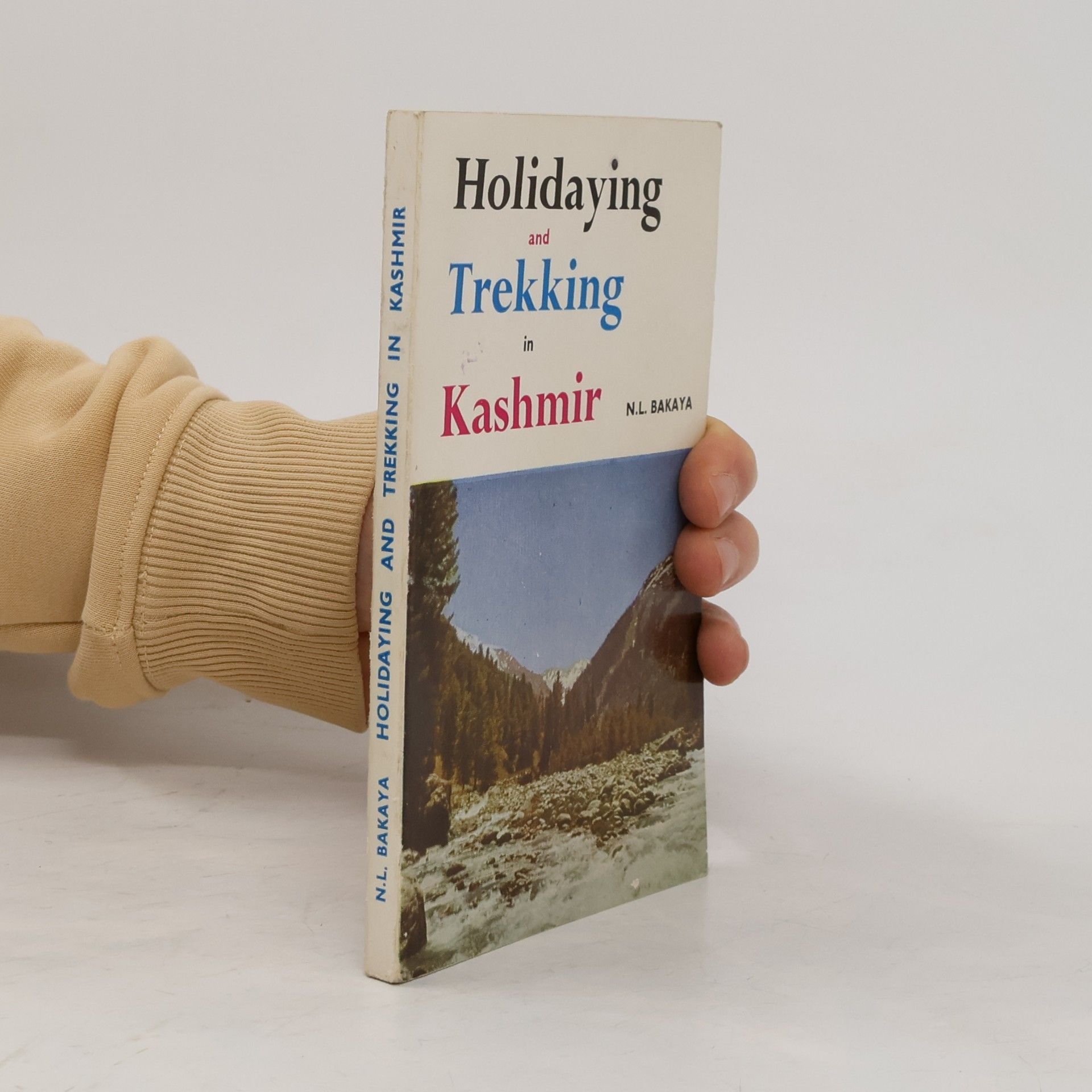 N.L. Bakaya Holidaying and Trekking in Kashmir