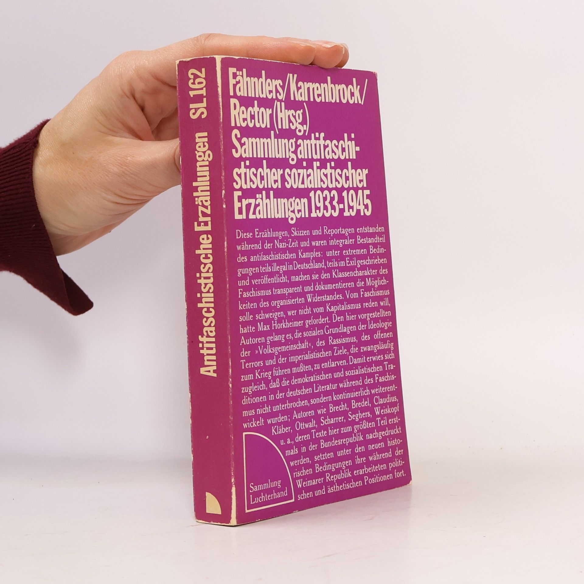 Sammlung Luchterhand - 162: Sammlung antifaschistischer sozialistischer Erzählungen 1933-1945