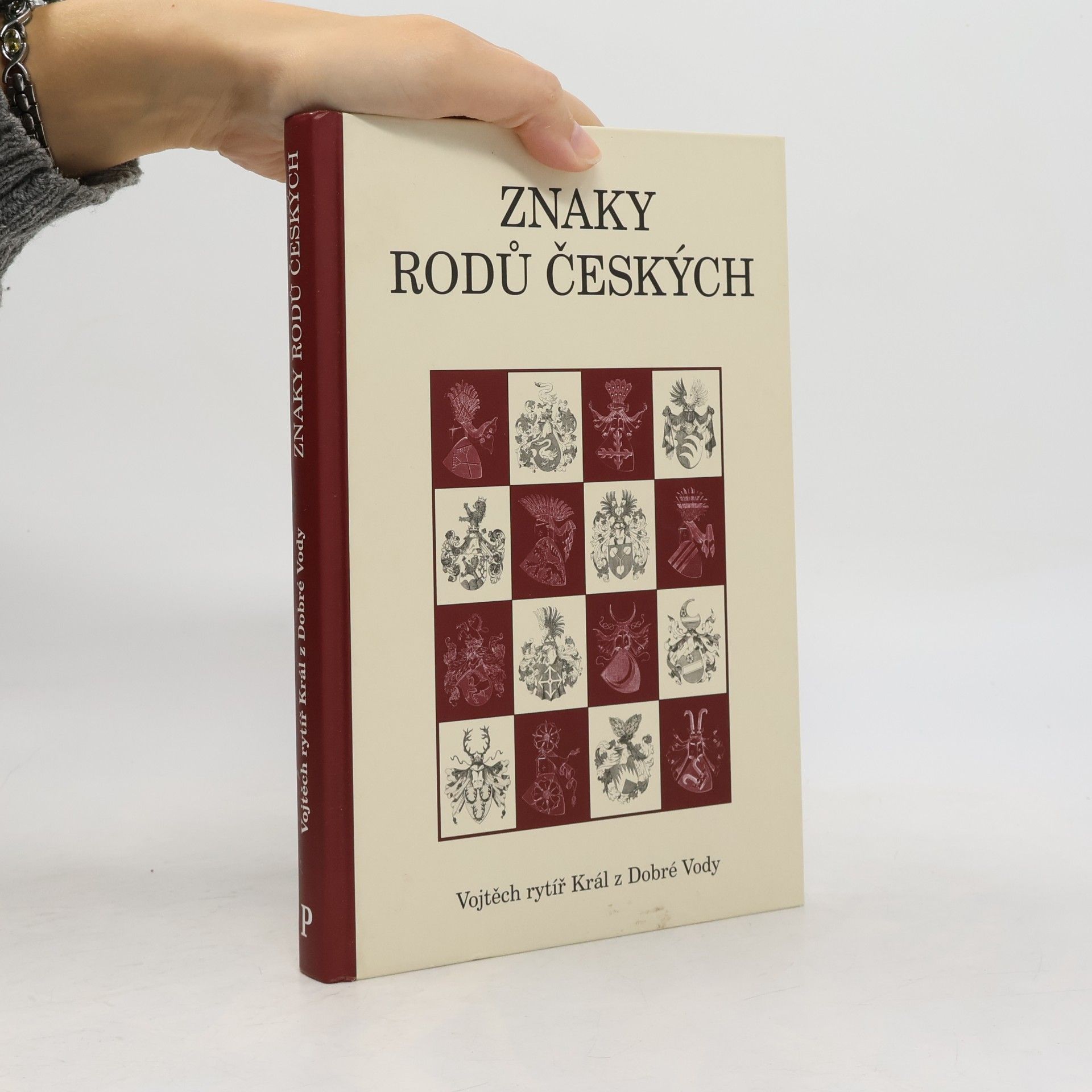 Vojtěch Král z. Dobré Vody Znaky rodů českých