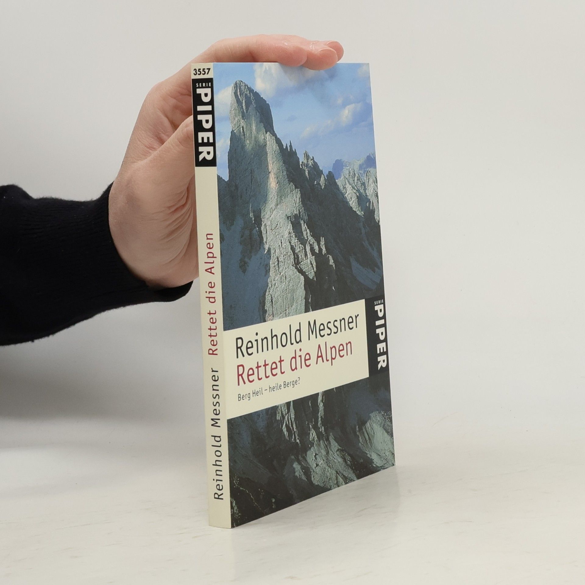 Reinhold Messner Rettet die Alpen. Berg Heil - heile Berge?