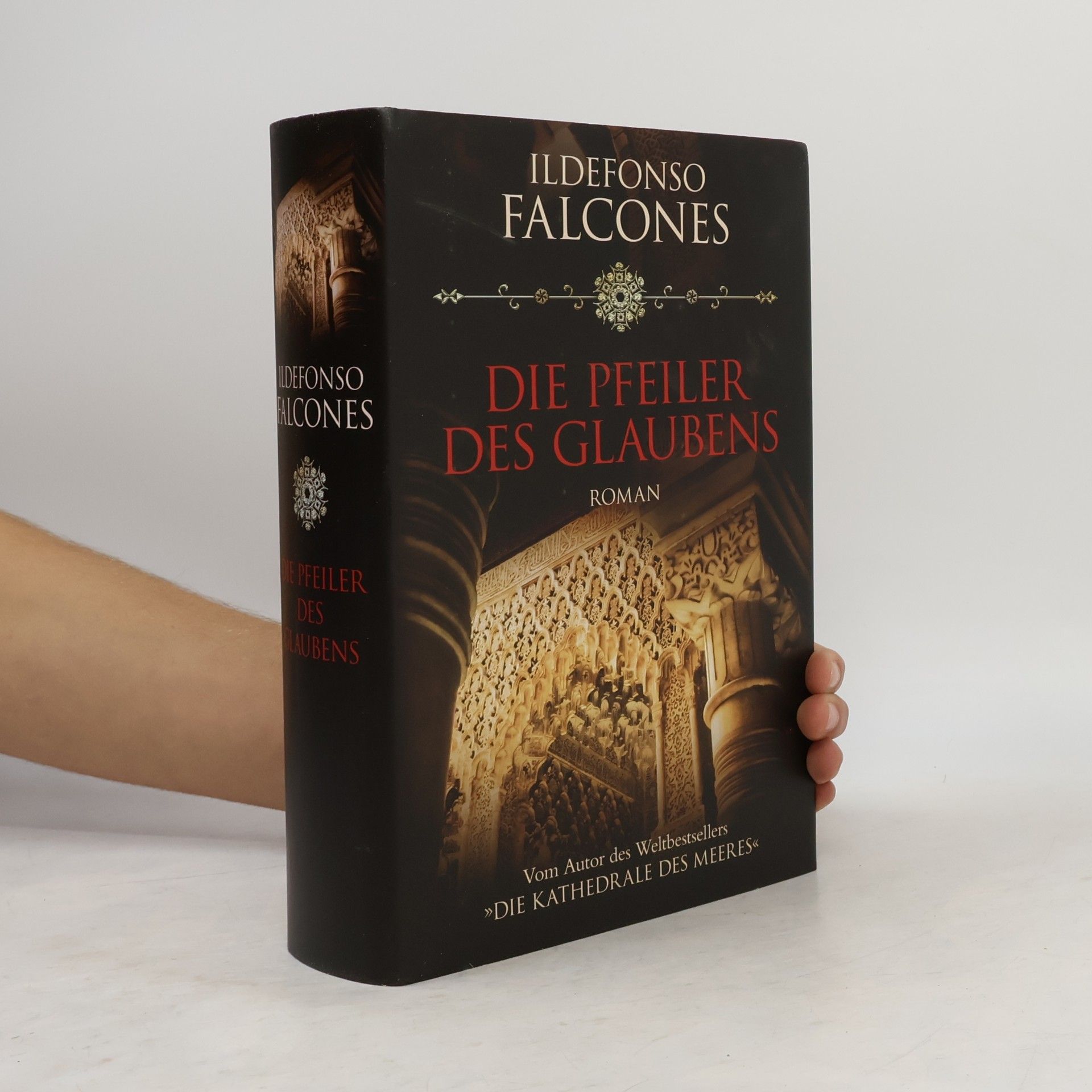 Ildefonso Falcones Die Pfeiler des Glaubens