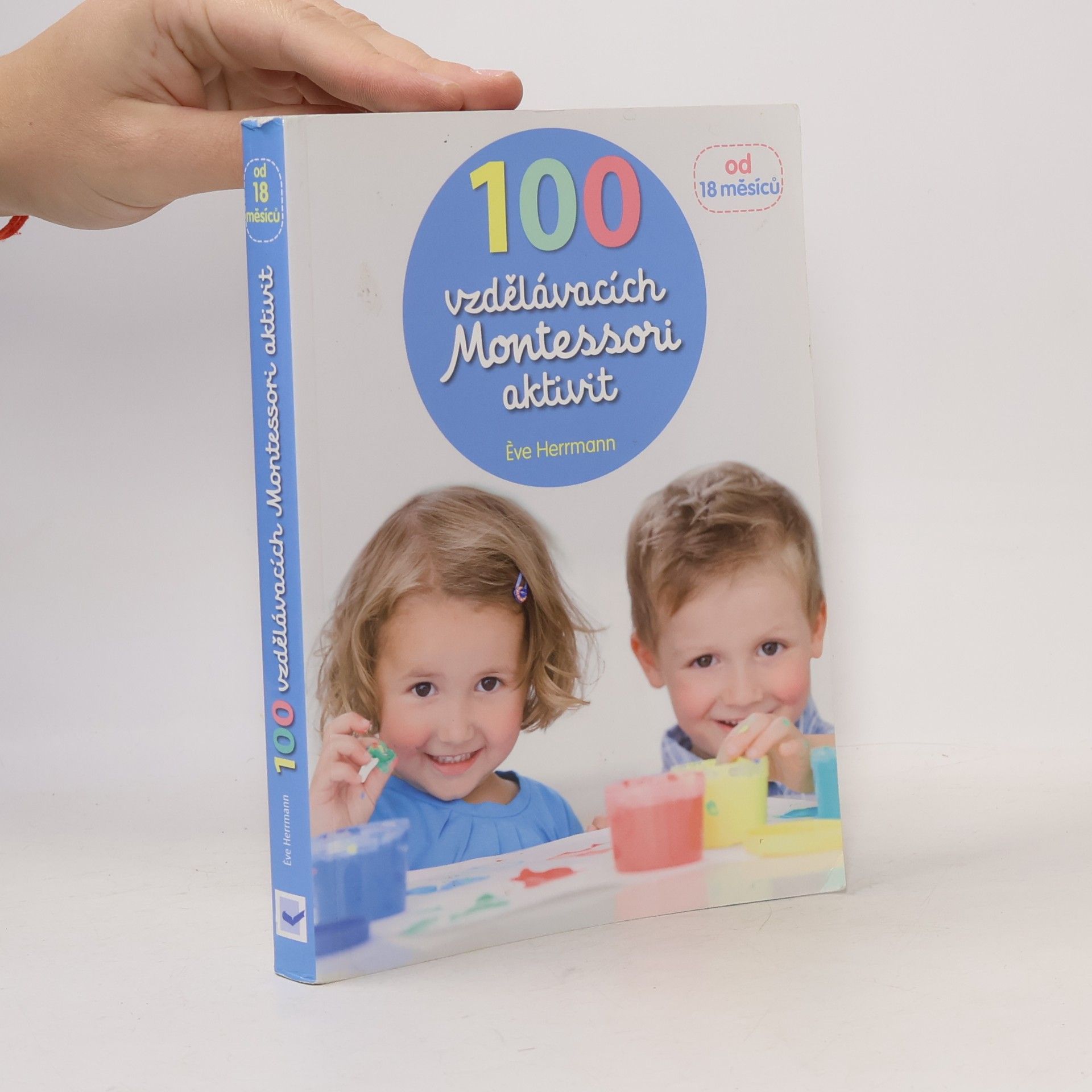 Ève Herrmann 100 vzdělávacích Montessori aktivit