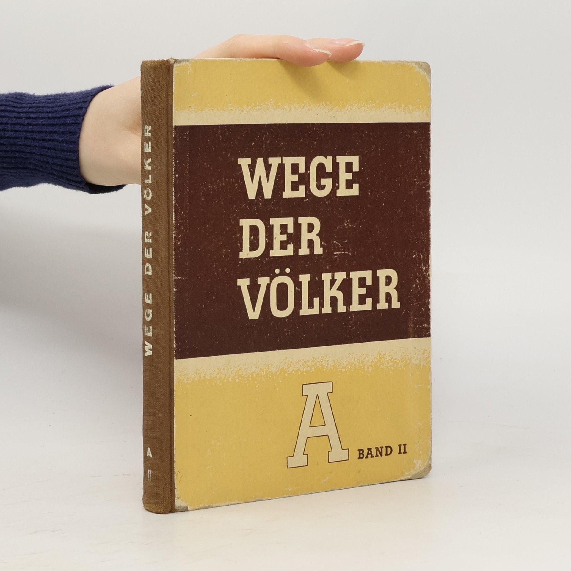 Wege der Völker. A, Band II.