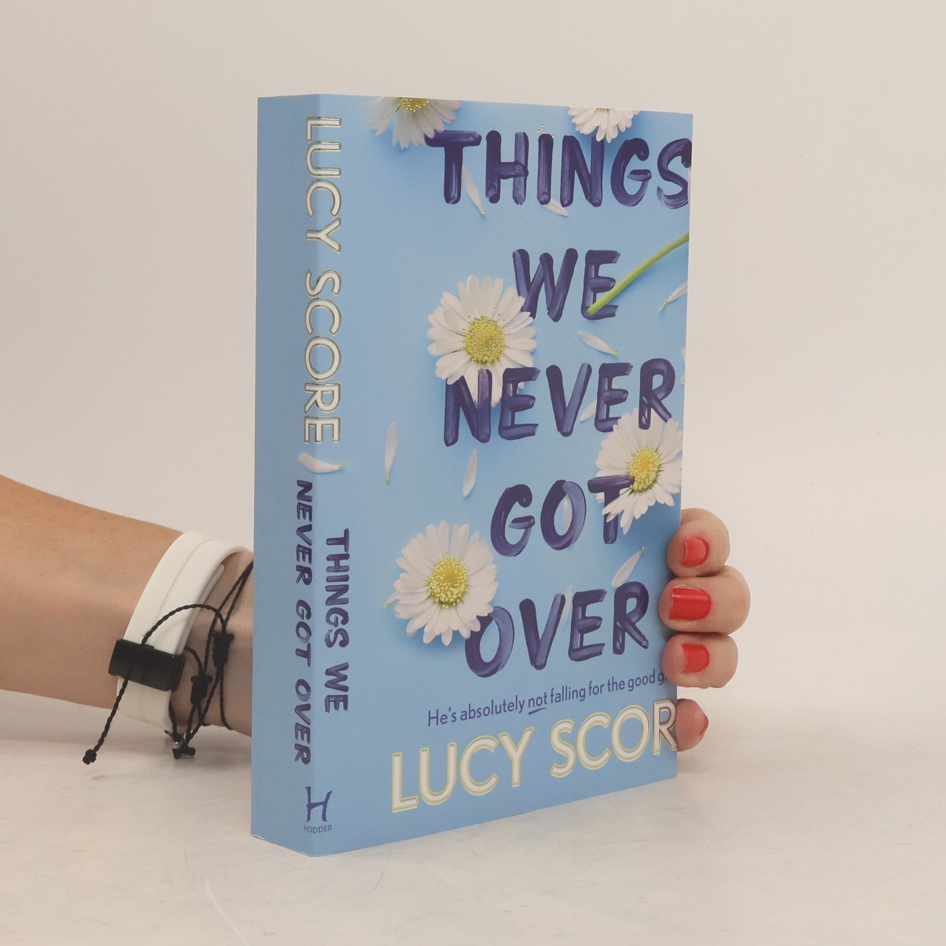 Things We Never Got Over