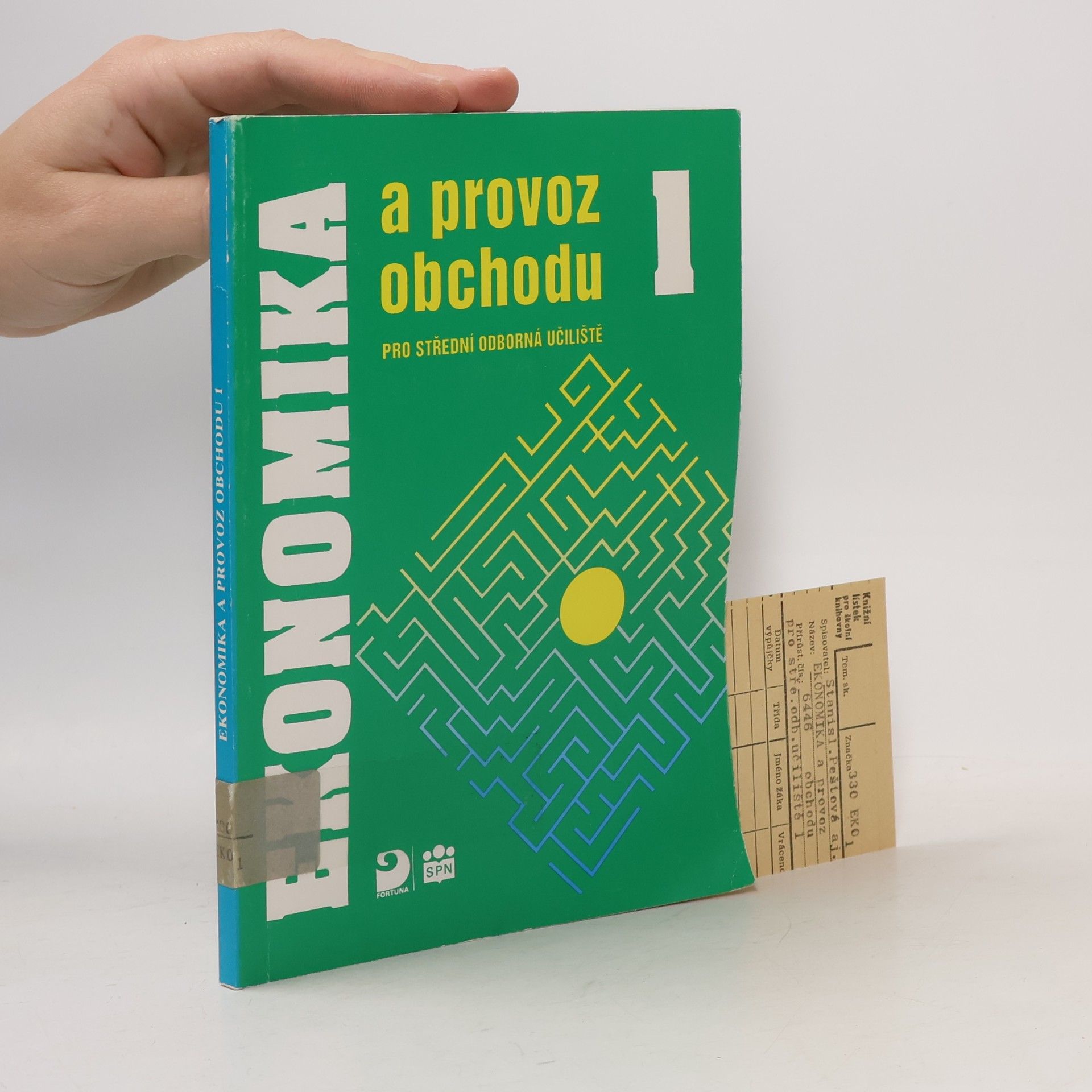 Ekonomika a provoz obchodu pro střední odborná učiliště. [Díl] 1