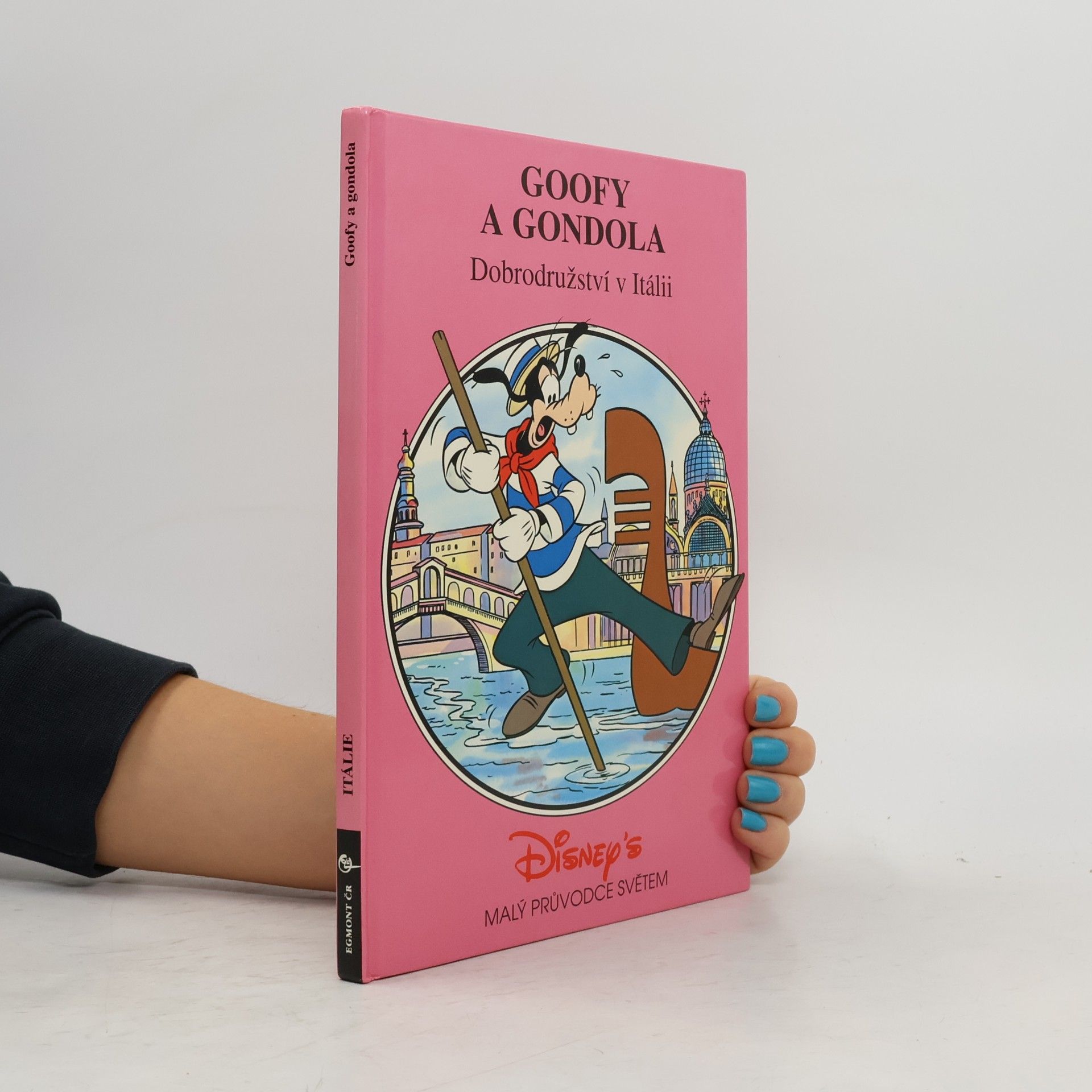 Jiří Stach Goofy a gondola: Dobrodružství v Itálii