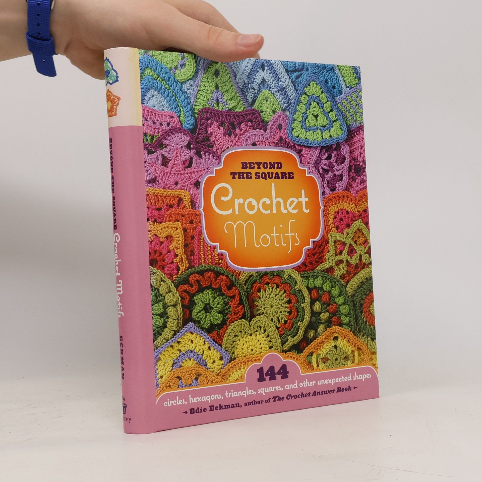Edie Eckman Beyond the square crochet motifs