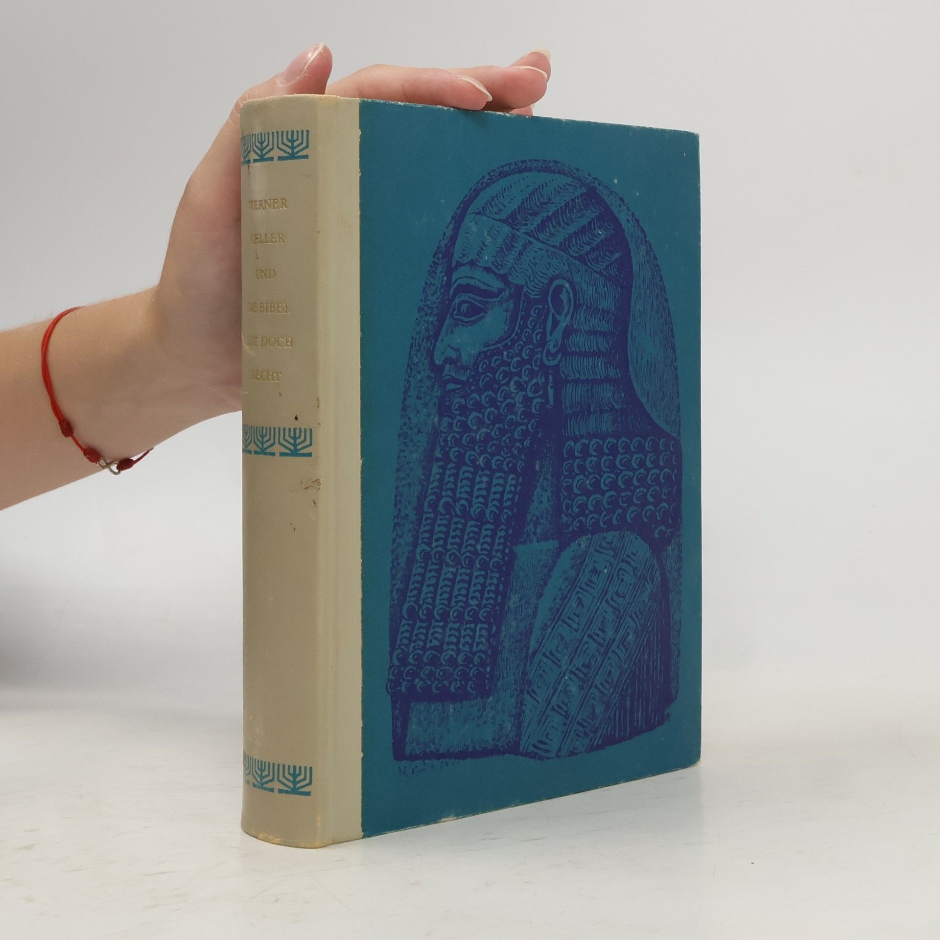 Werner Keller Und die Bibel hat doch recht