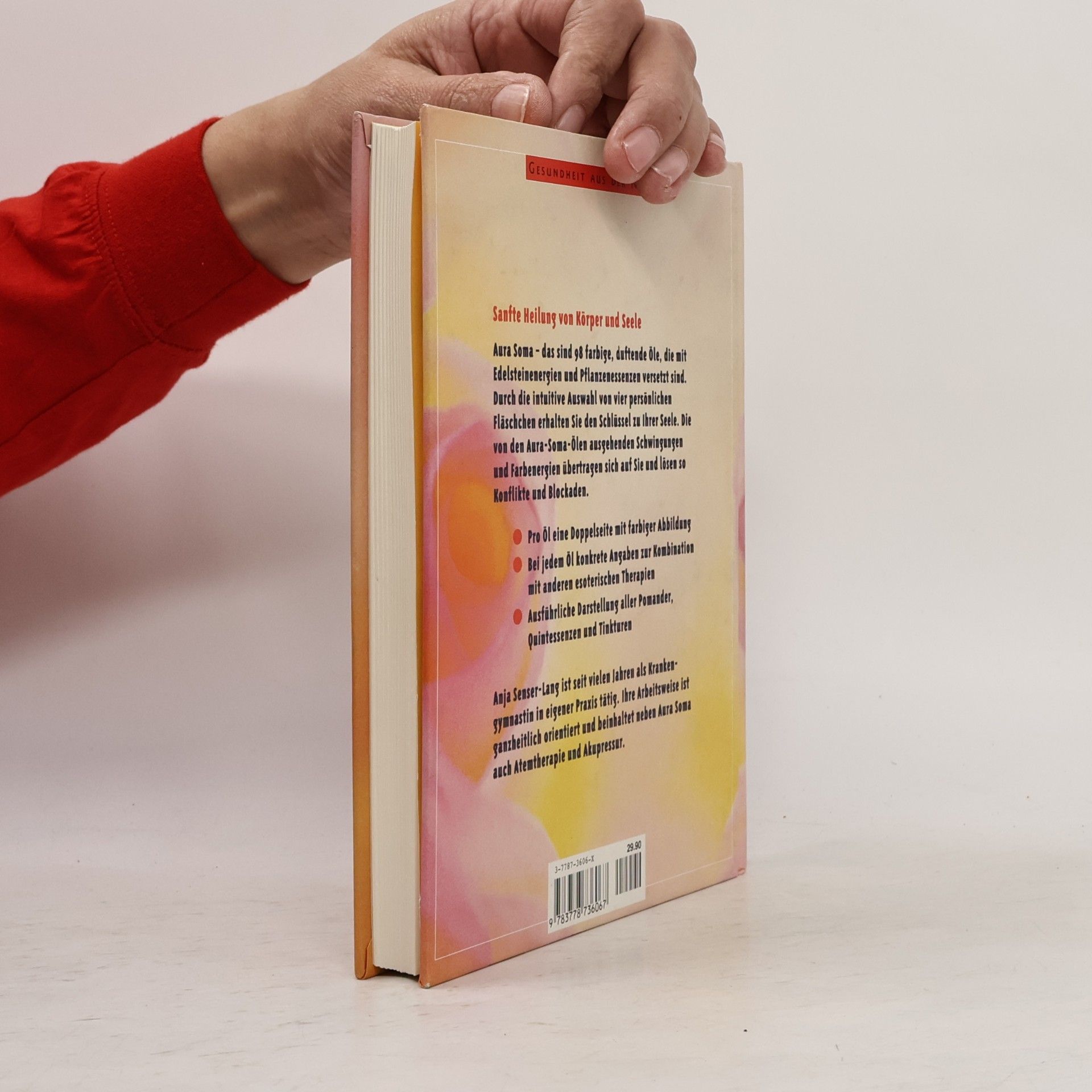 Anja Senser Das große Aura-Soma-Buch zur sanften Heilung von Körper und Seele
