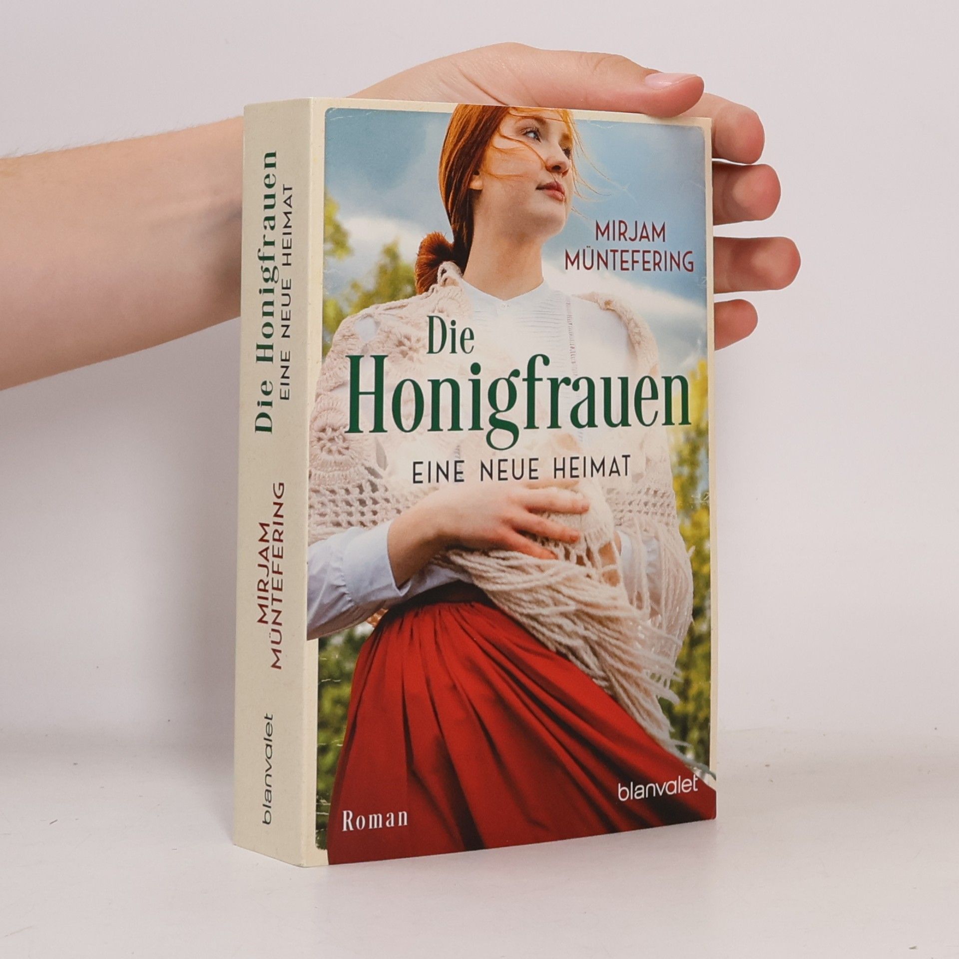 Mirjam Müntefering Die Honigfrauen-Saga - 2: Die Honigfrauen - Eine neue Heimat