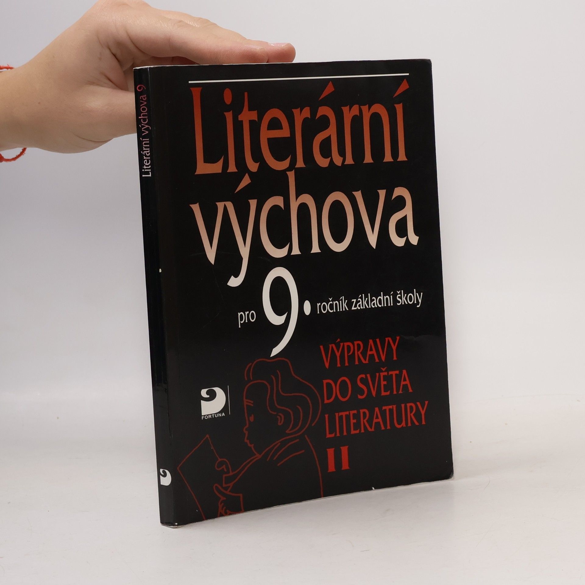 Literární výchova pro 9. ročník základní školy. Výpravy do světa literatury II.