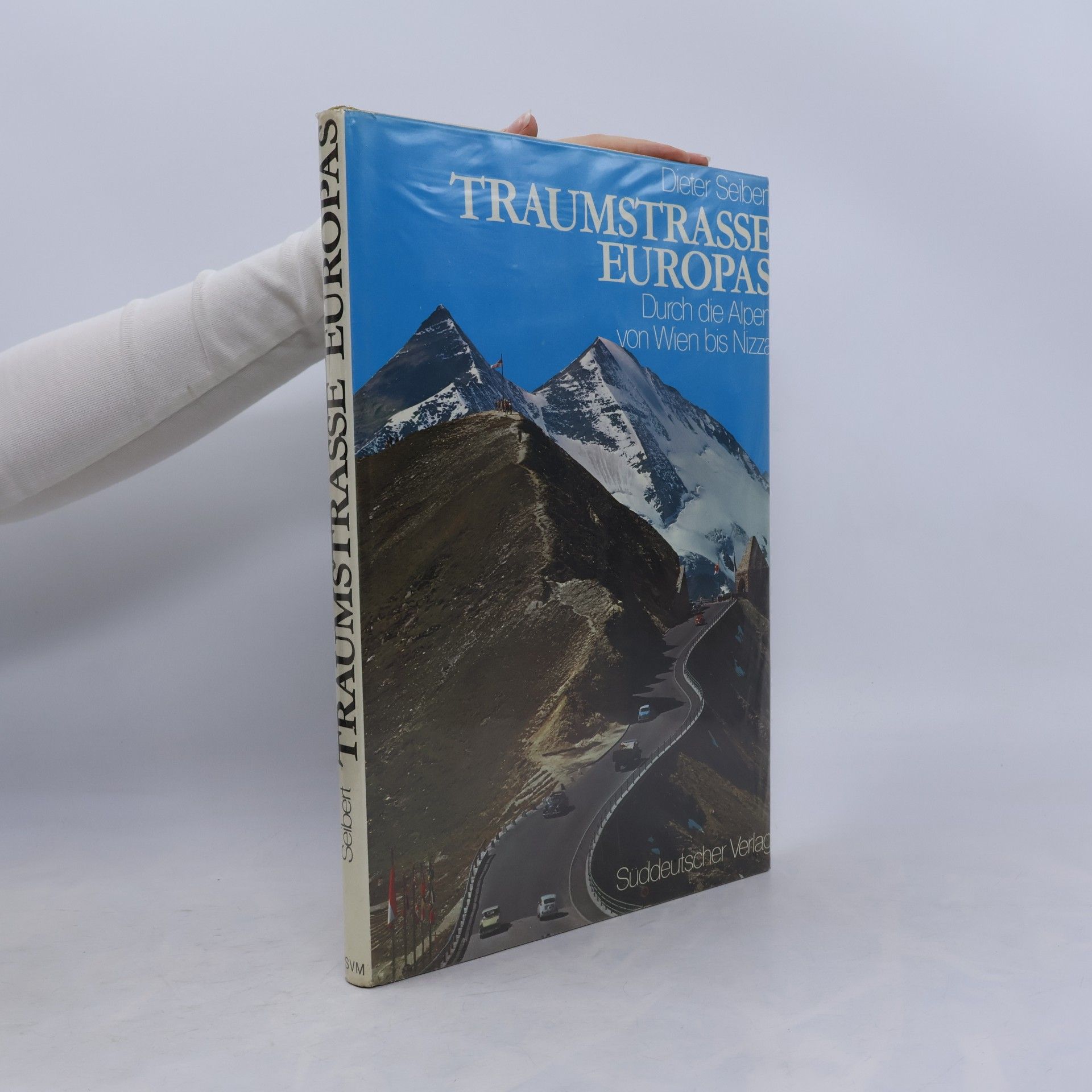 Dieter Seibert Traumstrasse Europas