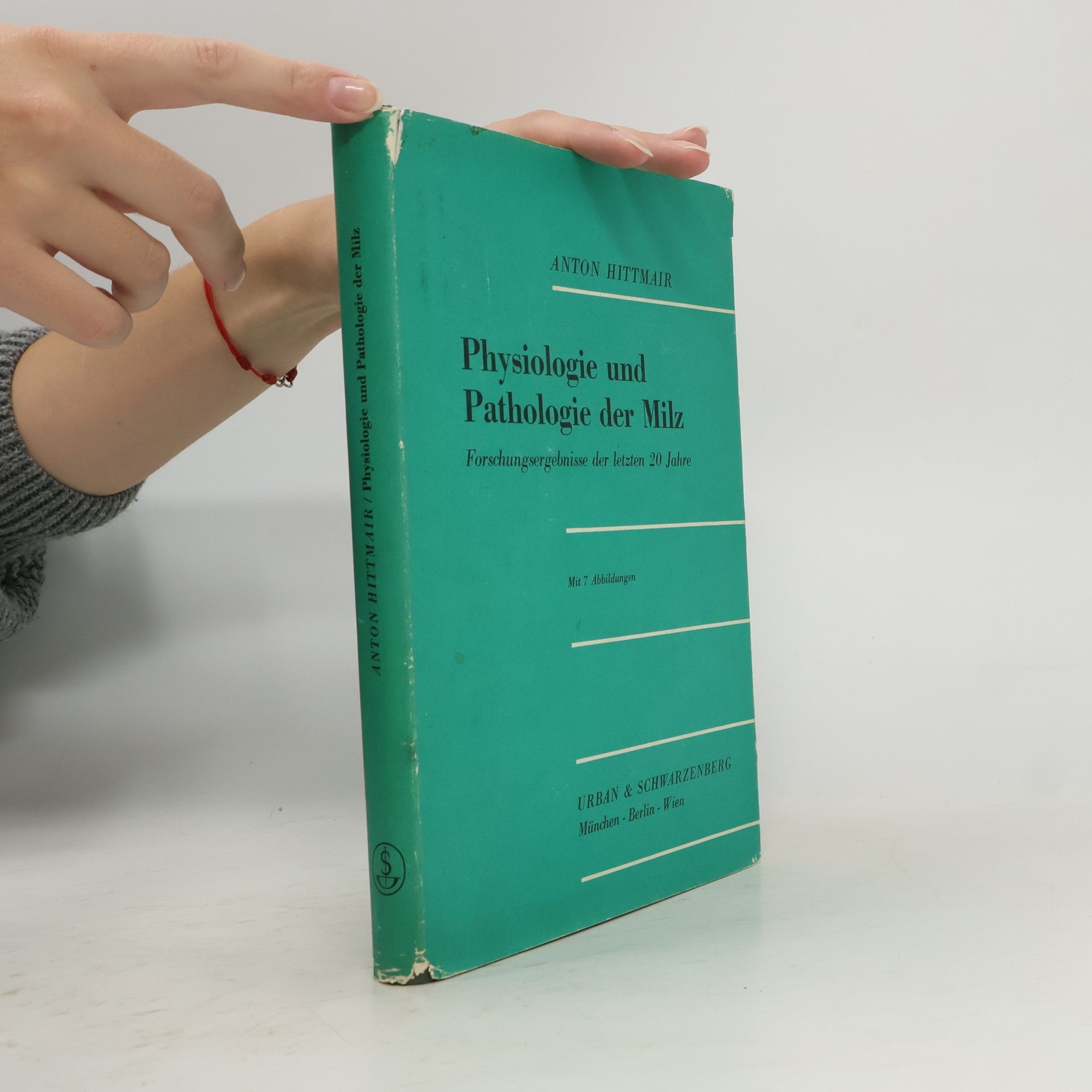 Anton Hittmair Physiologie und Pathologie der Milz