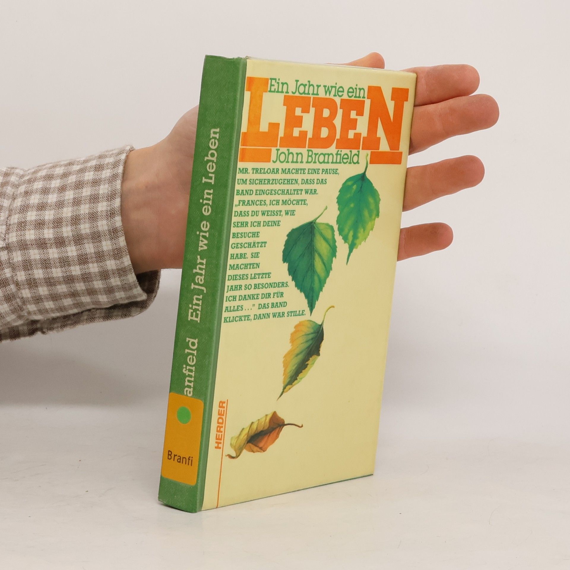 John Branfield Ein Jahr wie ein Leben