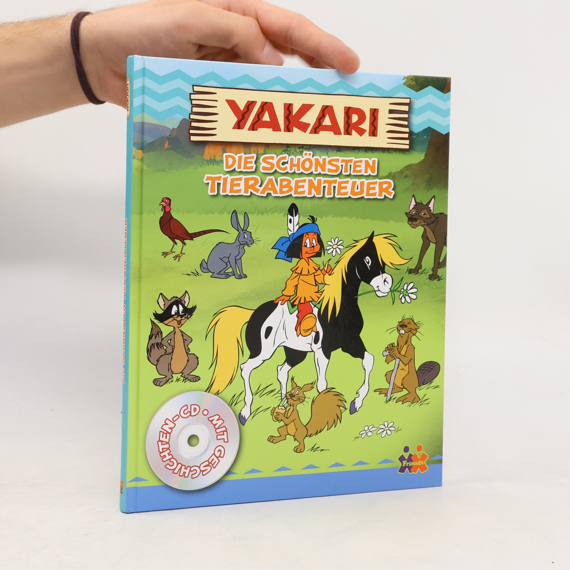Carola J. von Yakari. Die schönsten Tierabenteuer, m. Audio-CD