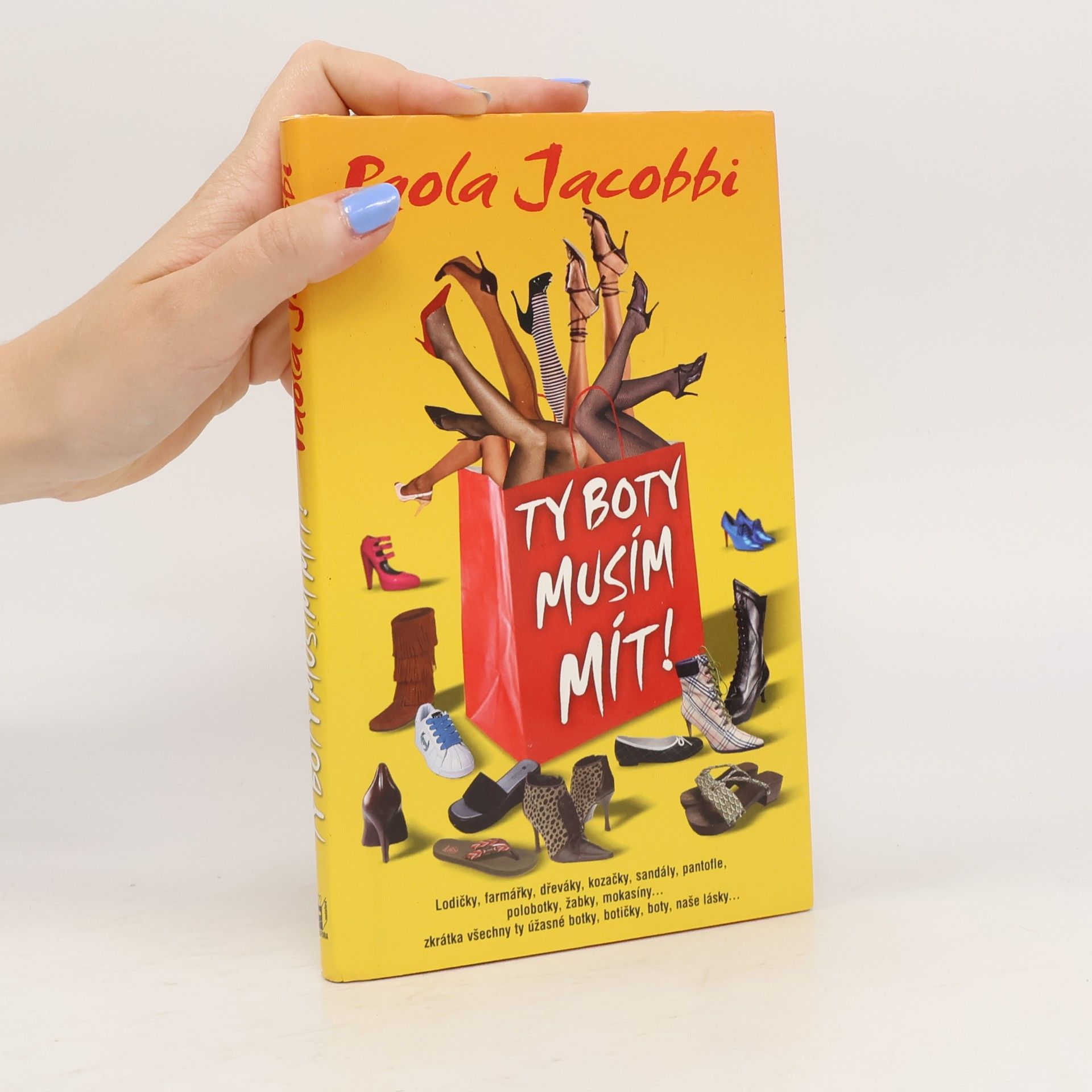 Paola Jacobbi Ty boty musím mít!