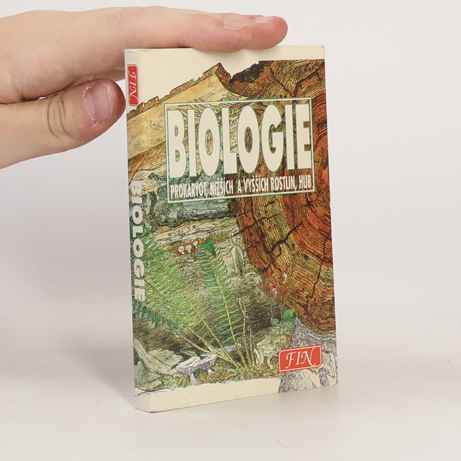 Biologie: Prokaryot, nižších a vyšších rostlin, hub