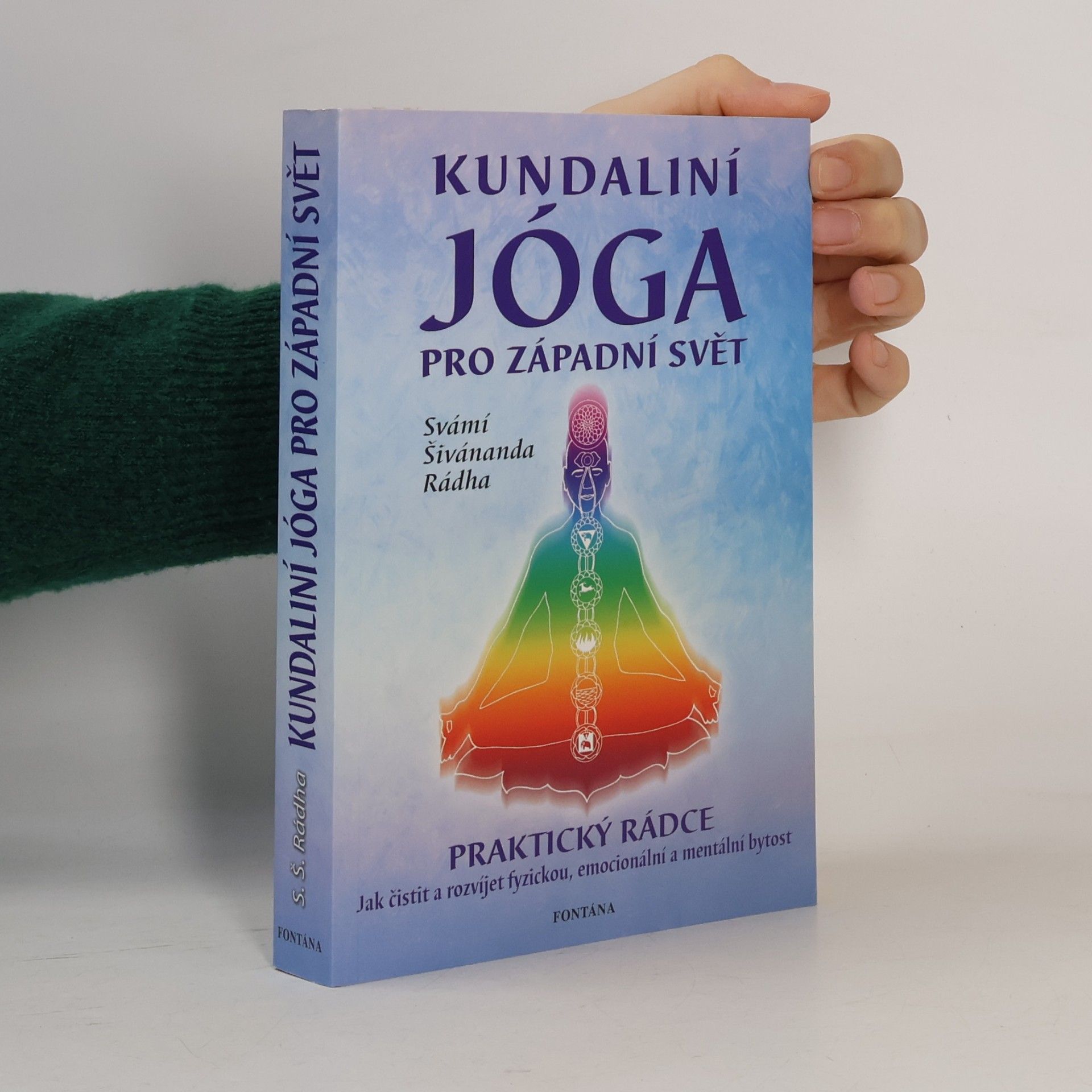Šivánanda Rádha Kundaliní - jóga pro západní svět