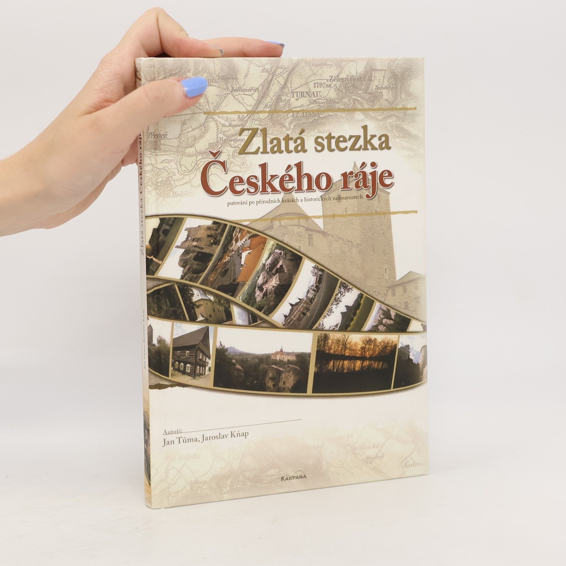 Jan Tůma Zlatá stezka Českého ráje