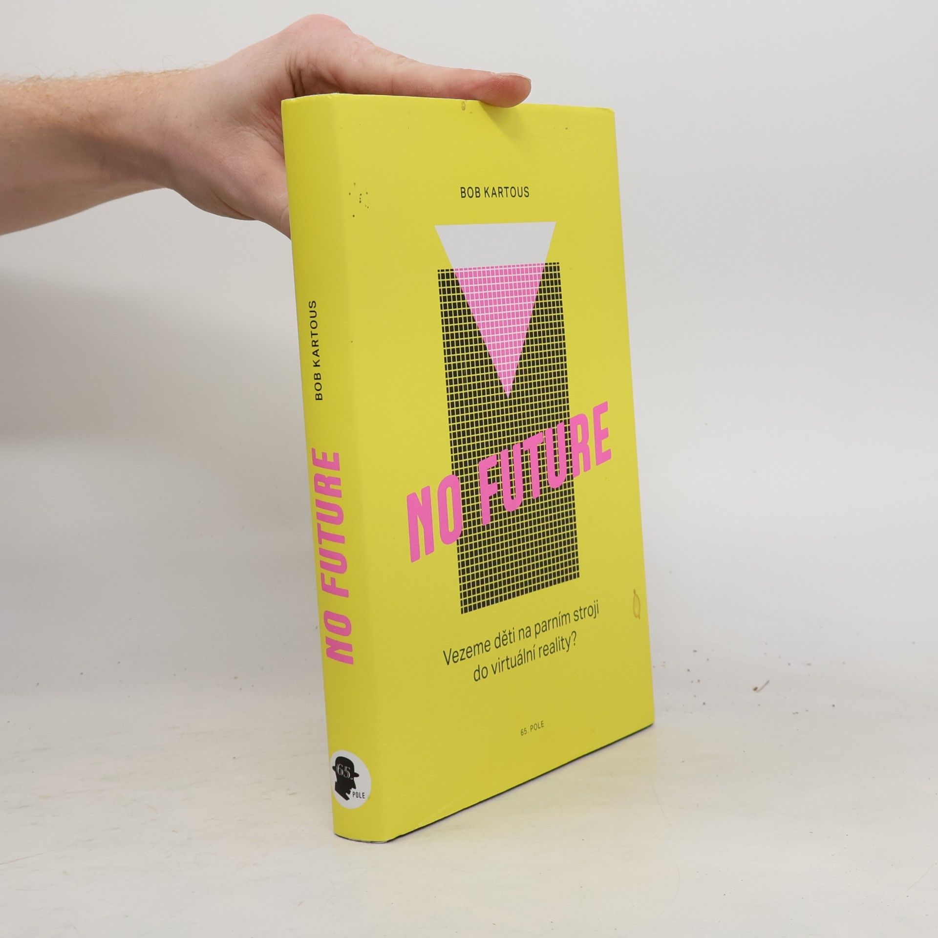 Bohumil Kartous No future