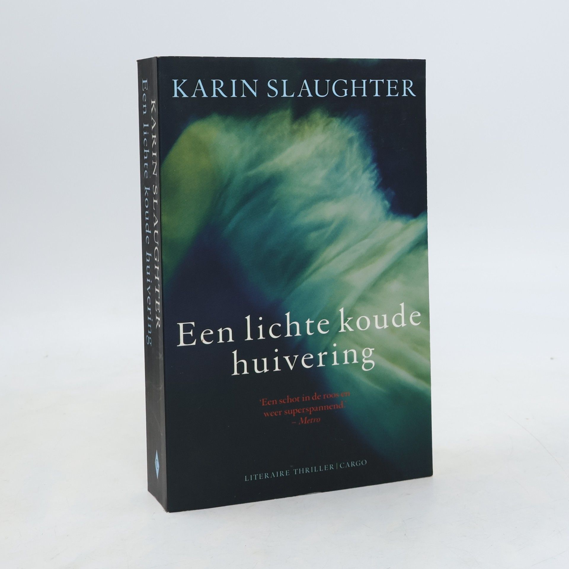Karin Slaughter Een lichte koude huivering