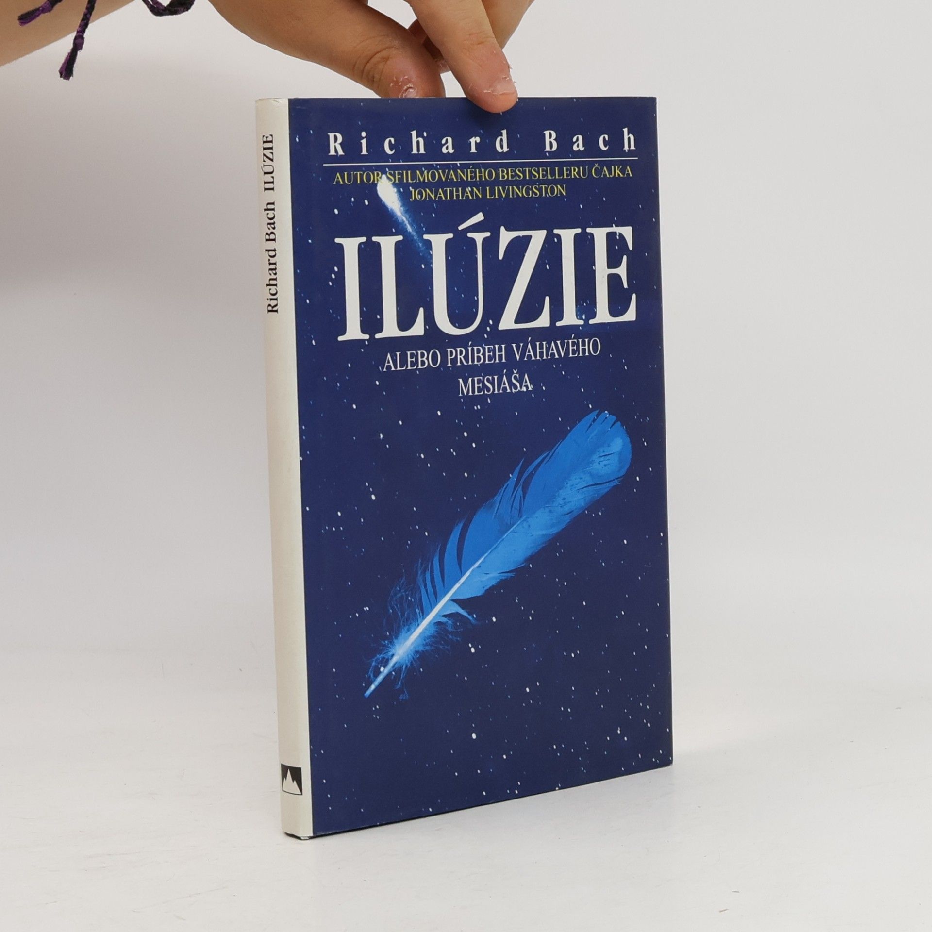 Richard Bach Ilúzie alebo Príbeh váhavého Mesiáša