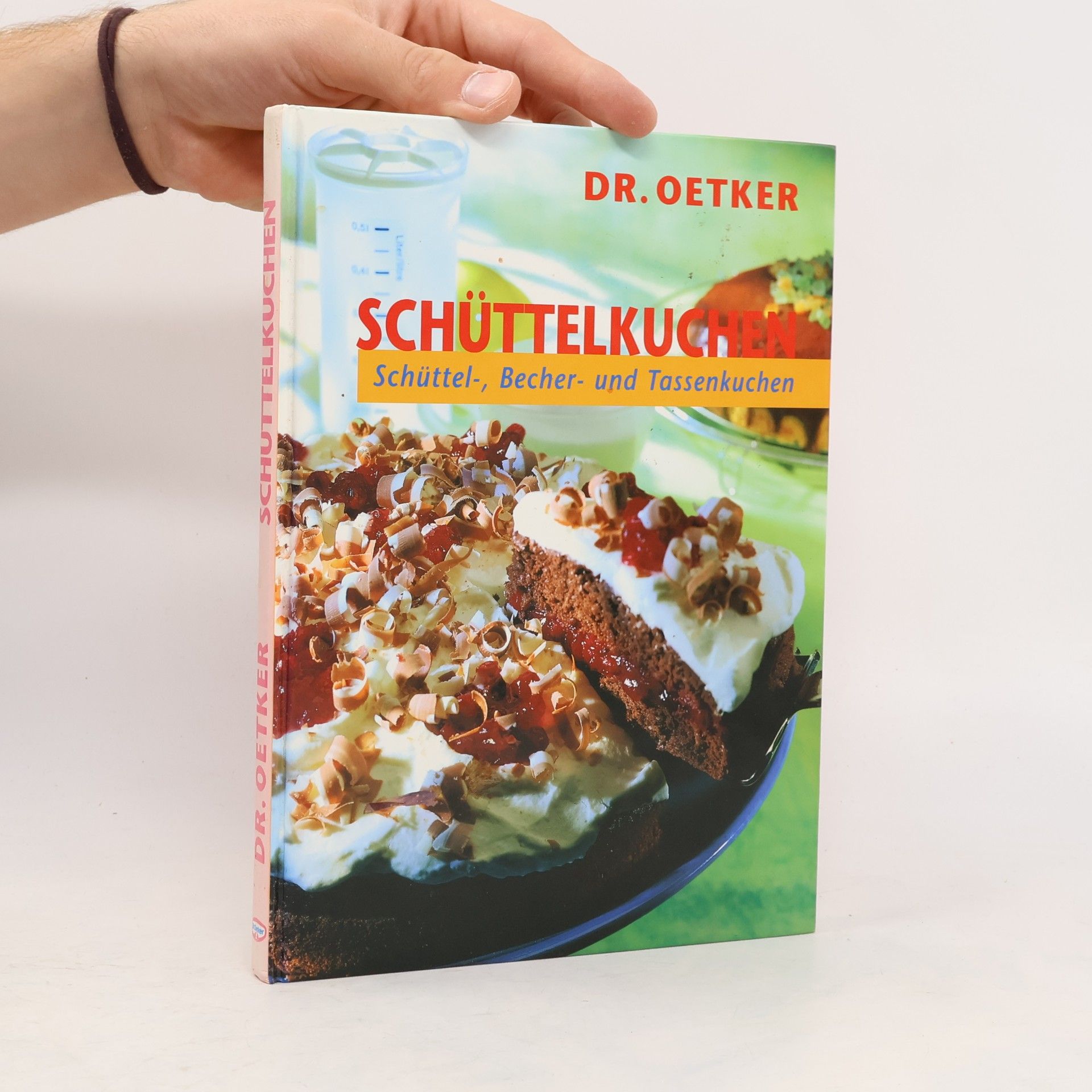 Autorenkollektiv Schüttelkuchen; Schüttel-, Becher- und Tassenkuchen