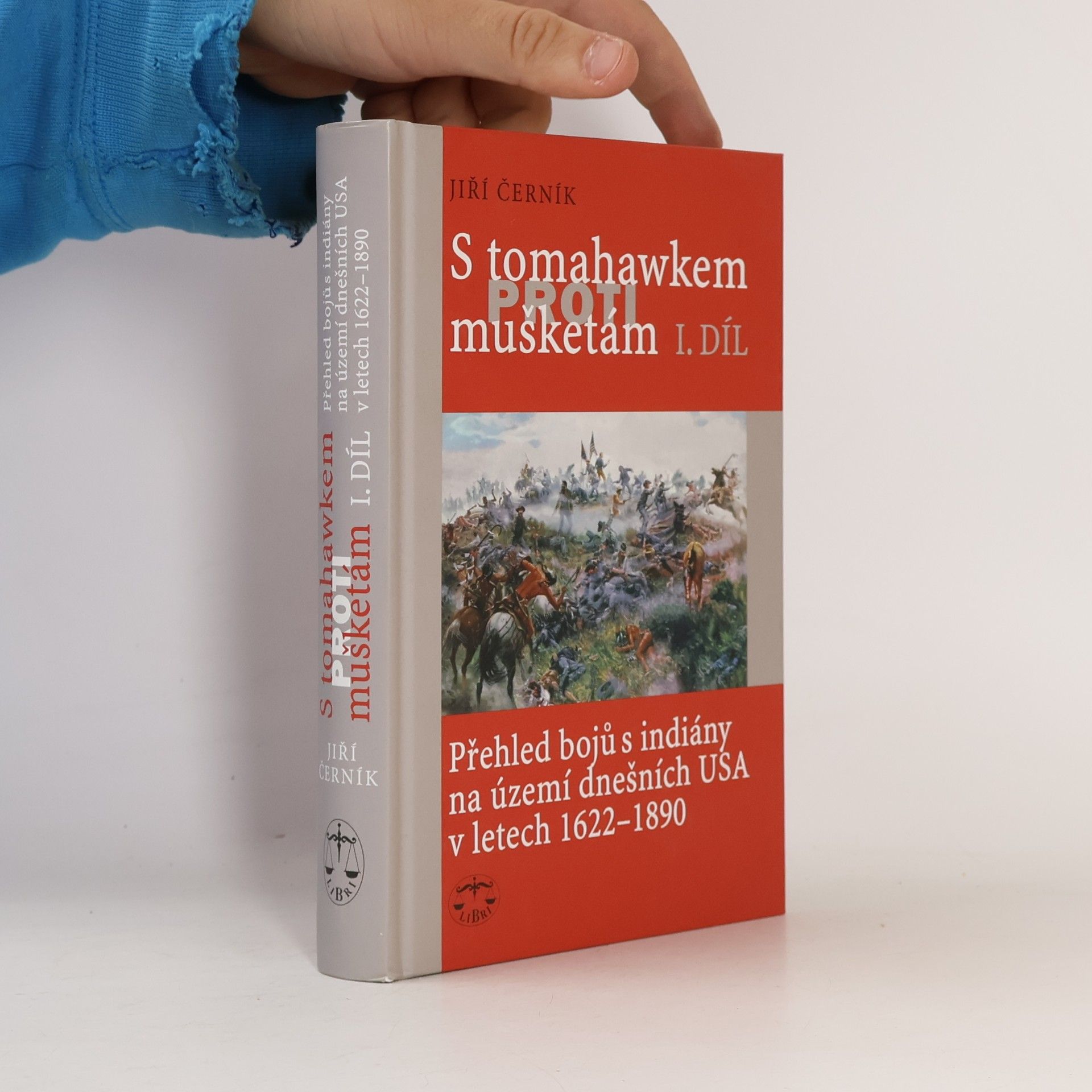 Jiří Černík S tomahawkem proti mušketám I.