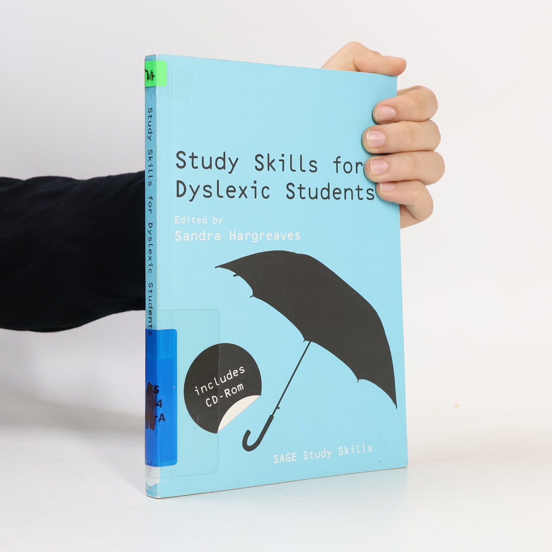 Sandra Hargreaves Sage Study Skills Series: Study Skills for Dyslexic Students