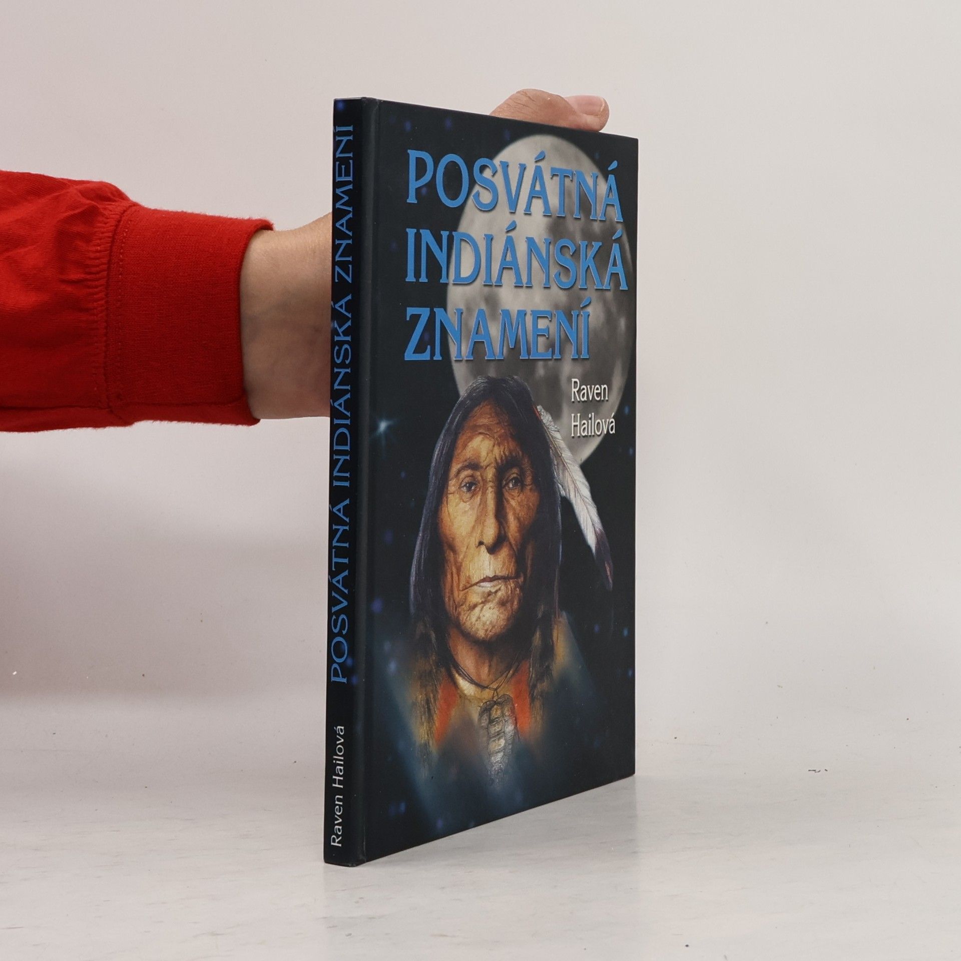 Raven Hail Posvátná indiánská znamení