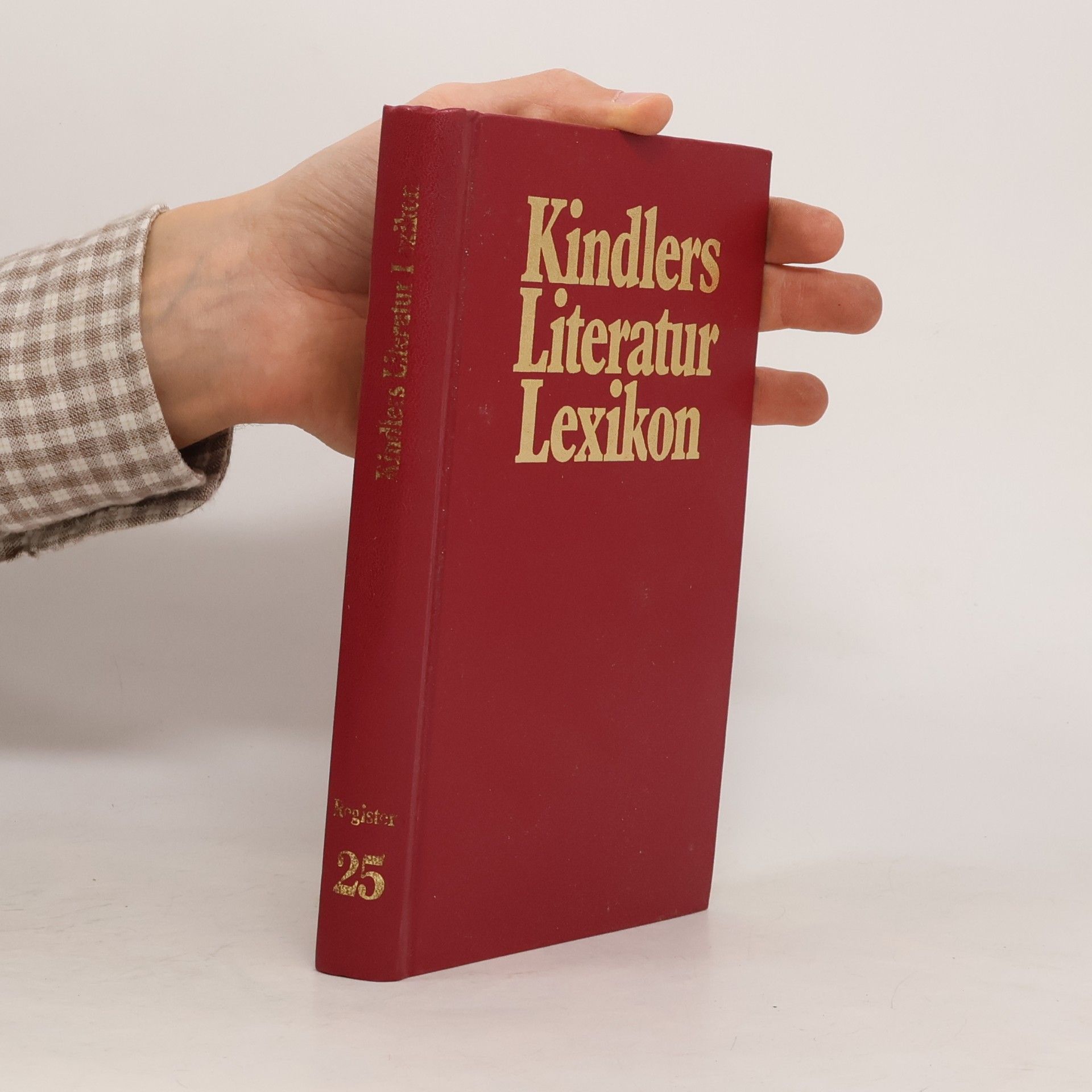 Autorenkollektiv Kindlers Literatur Lexikon. Band 25