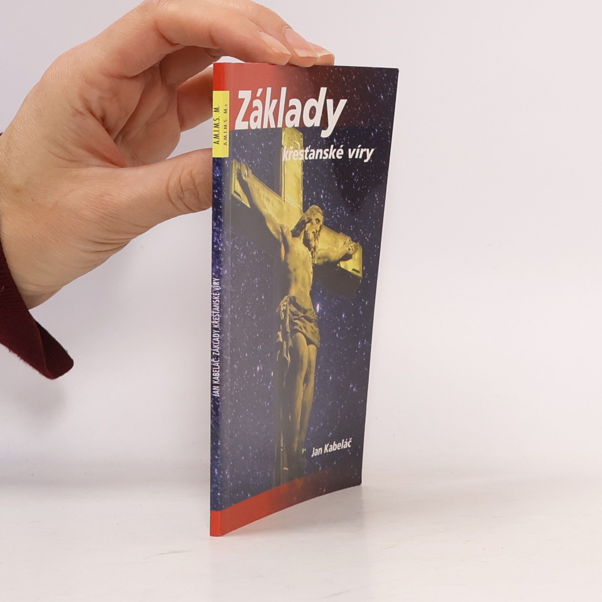 Jan Kabeláč Základy křesťanské víry
