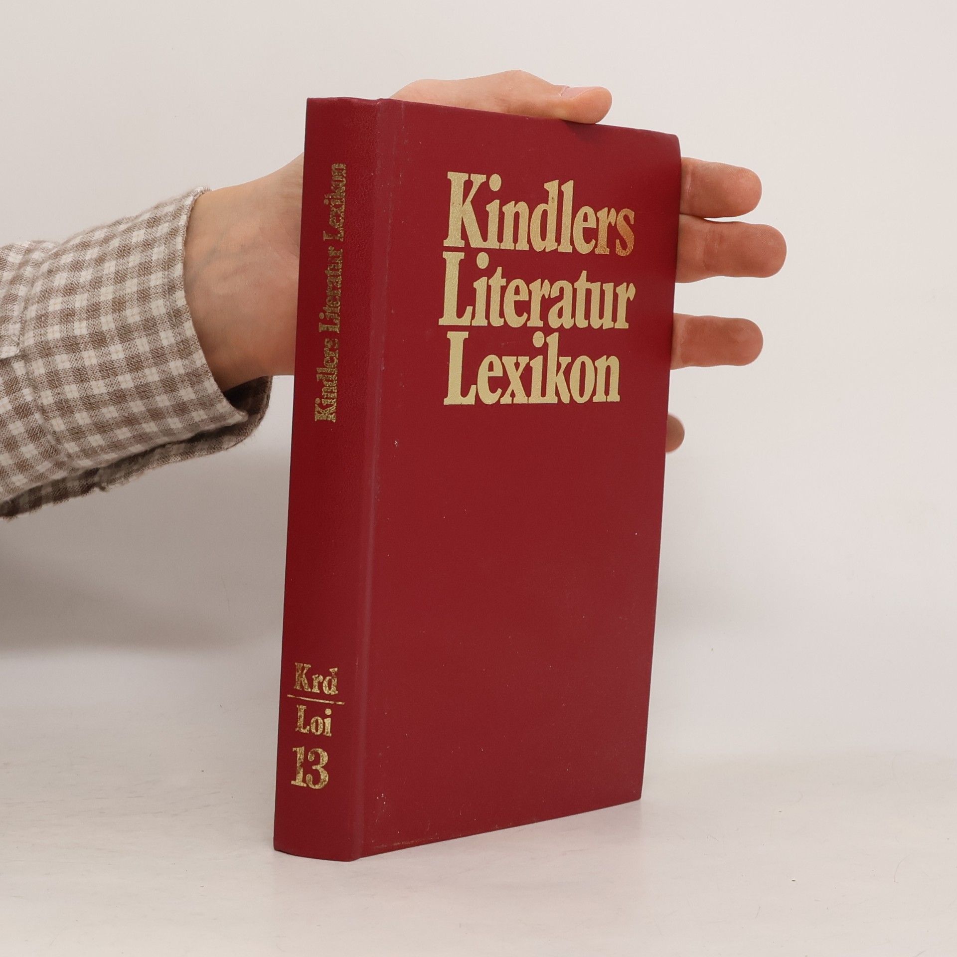 Autorenkollektiv Kindlers Literatur Lexikon. Band 13