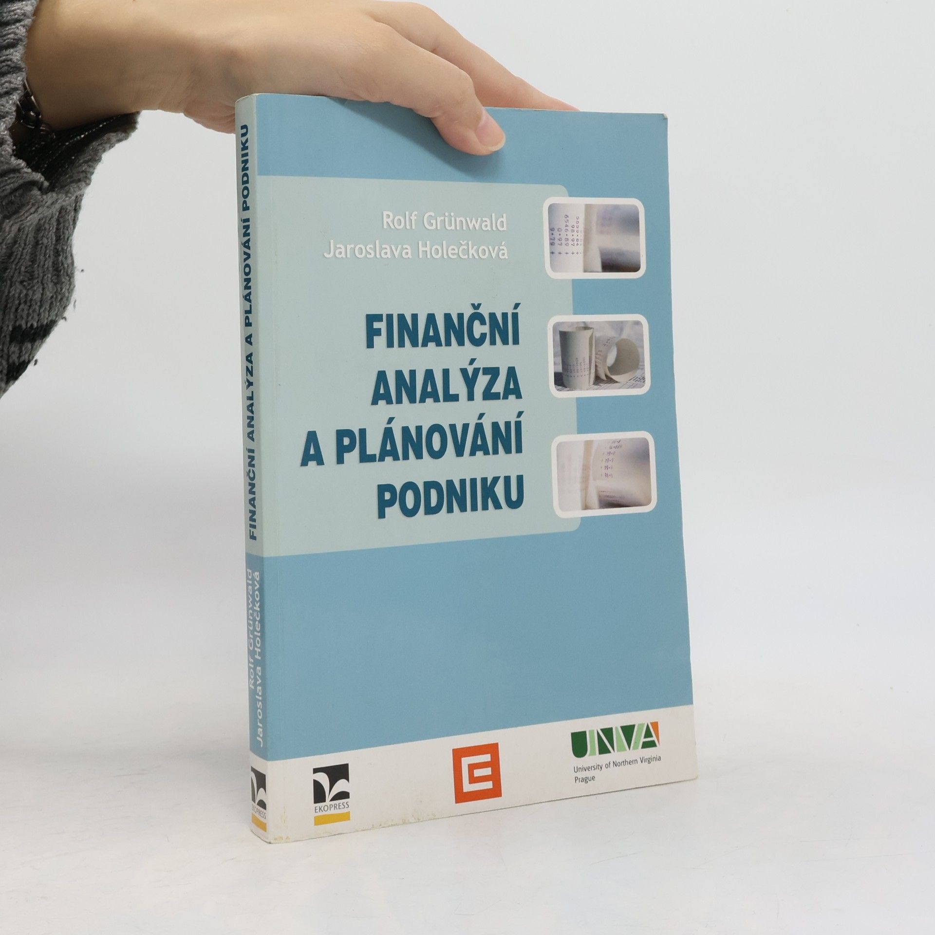 Jaroslava Holečková Finanční analýza a plánování podniku