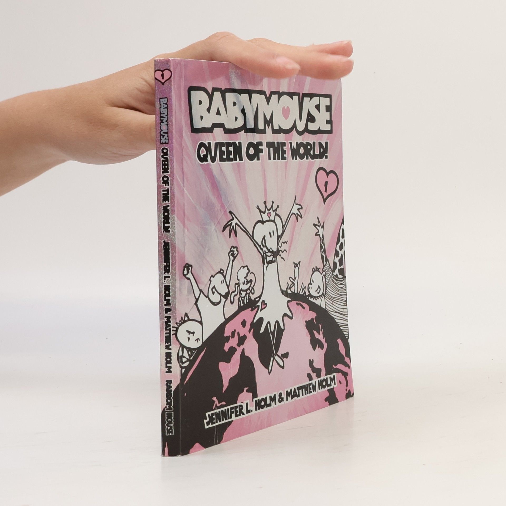 Matthew Holm Babymouse - 1: Queen of the World!
