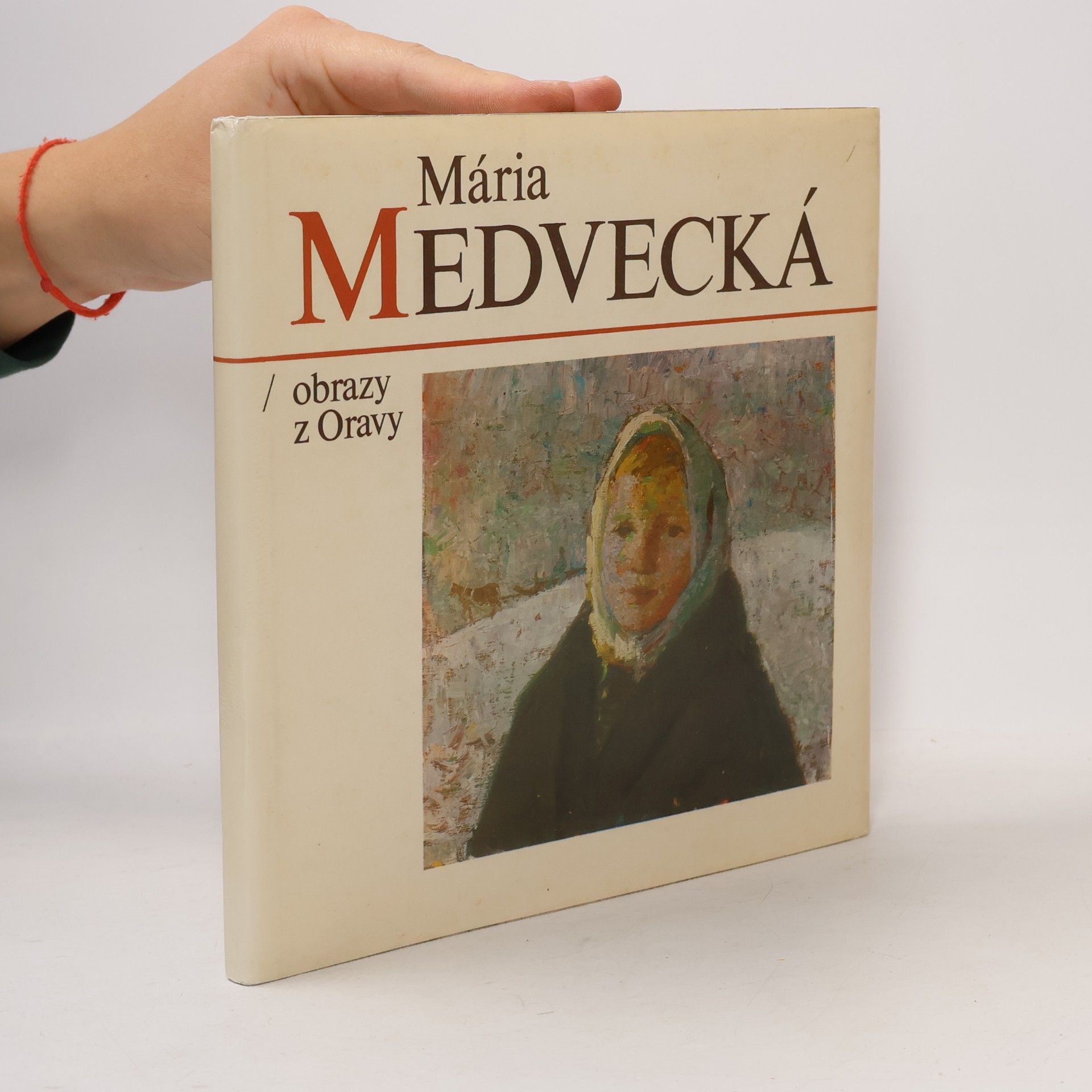 Mária Medvecká. Obrazy z Oravy