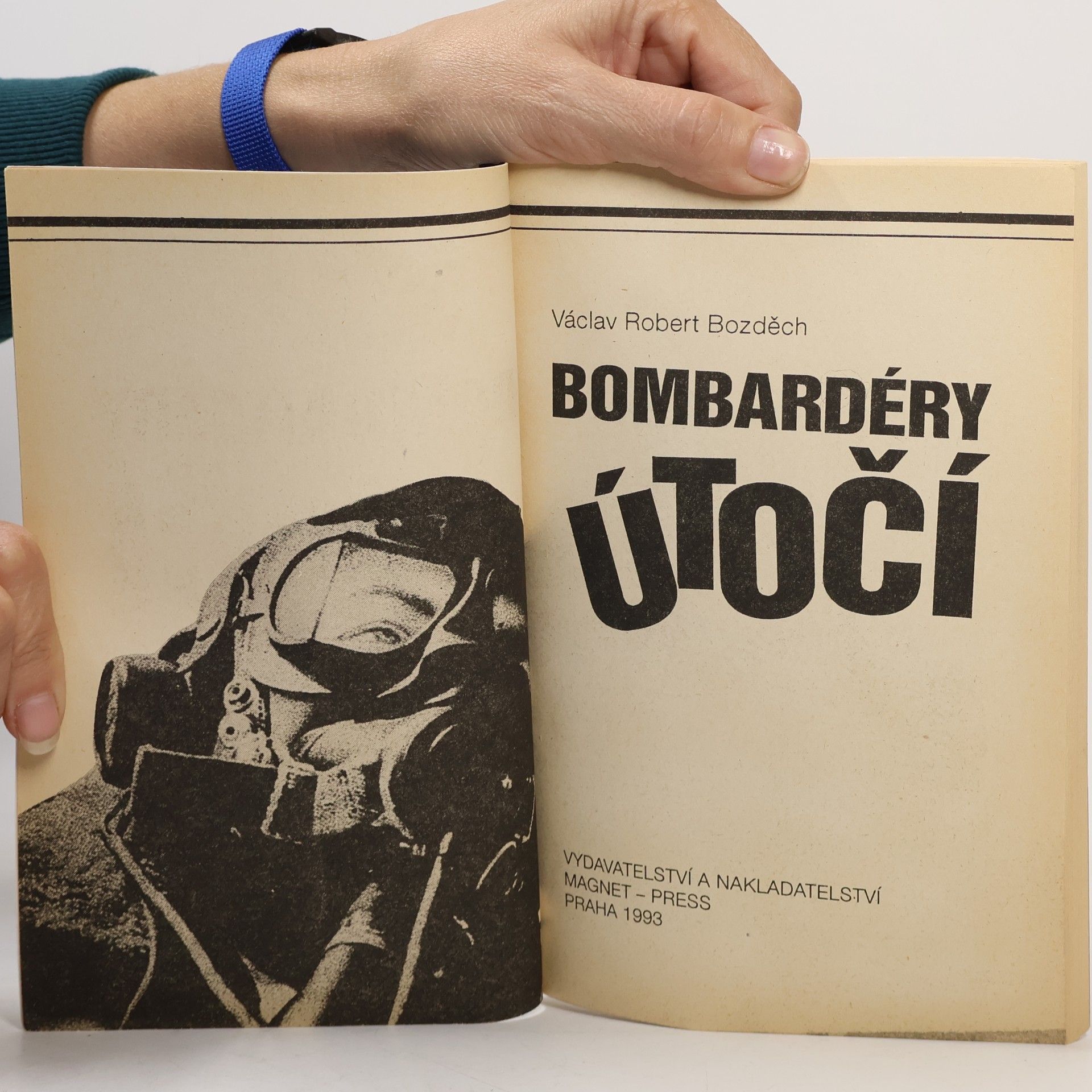 Václav Robert Bozděch Bombardéry útočí