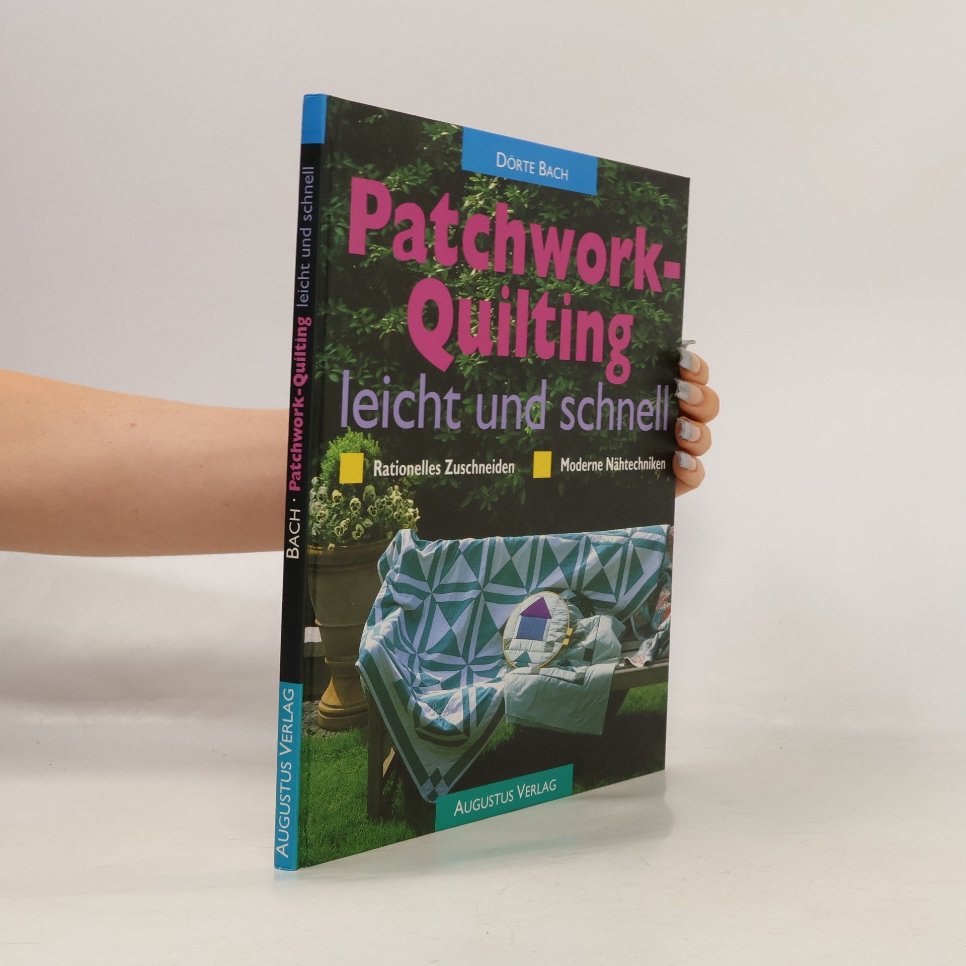 Kolektiv autorů Patchwork-Quilting leicht und schnell