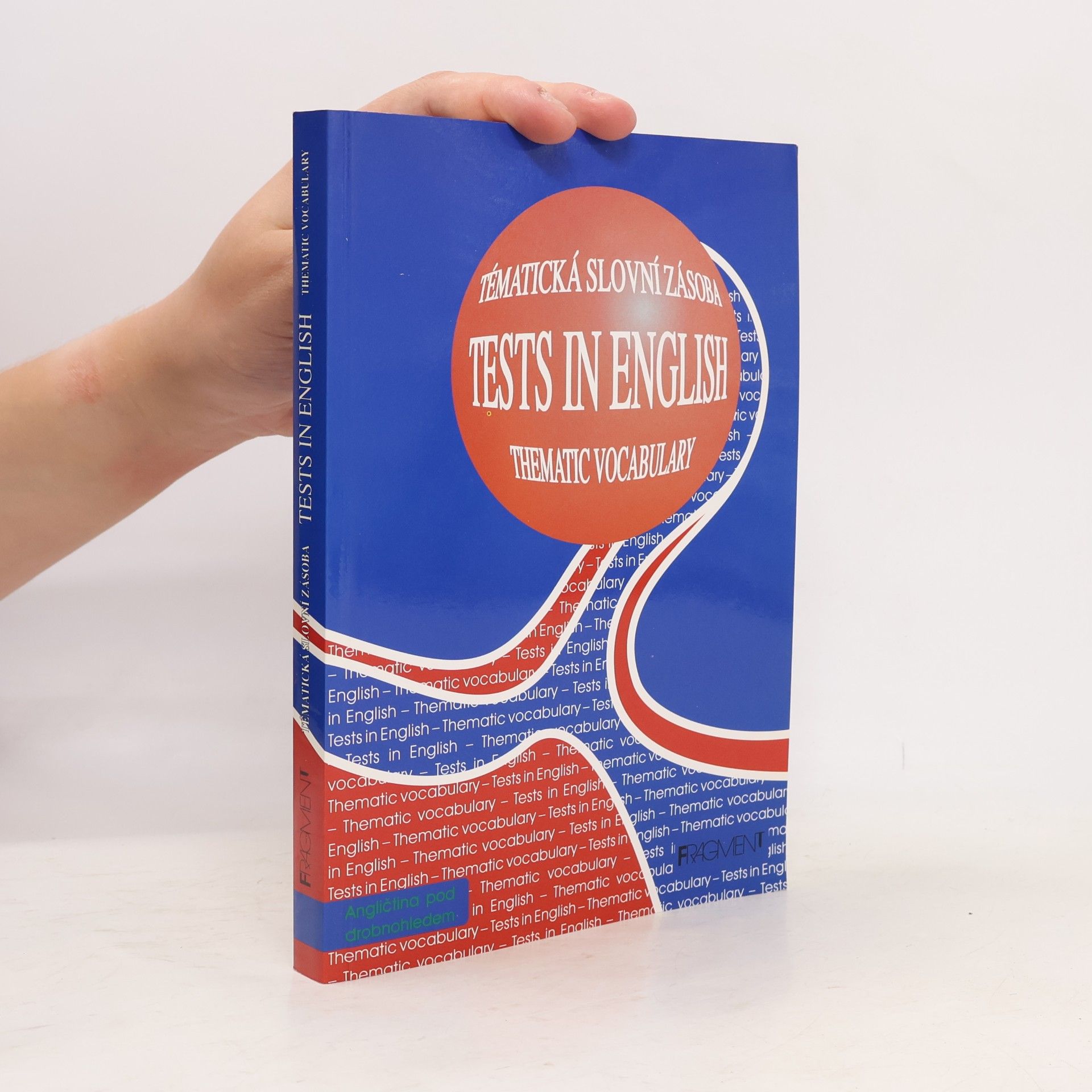 Mariusz Misztal Tests in English. Thematic Vocabulary. Intermediate and Advanced Level. Tématická slovní zásoba