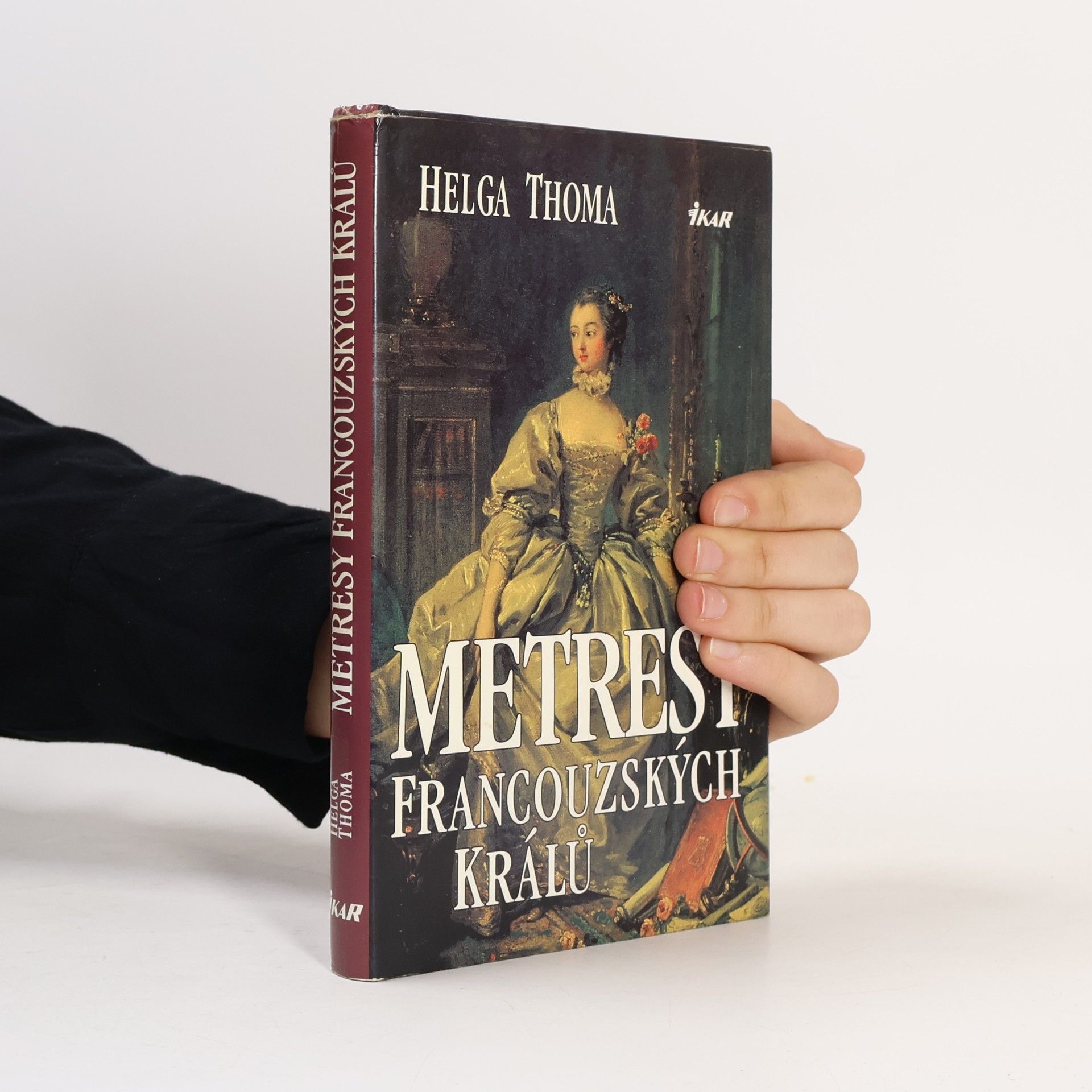 Helga Thoma Metresy francouzských králů