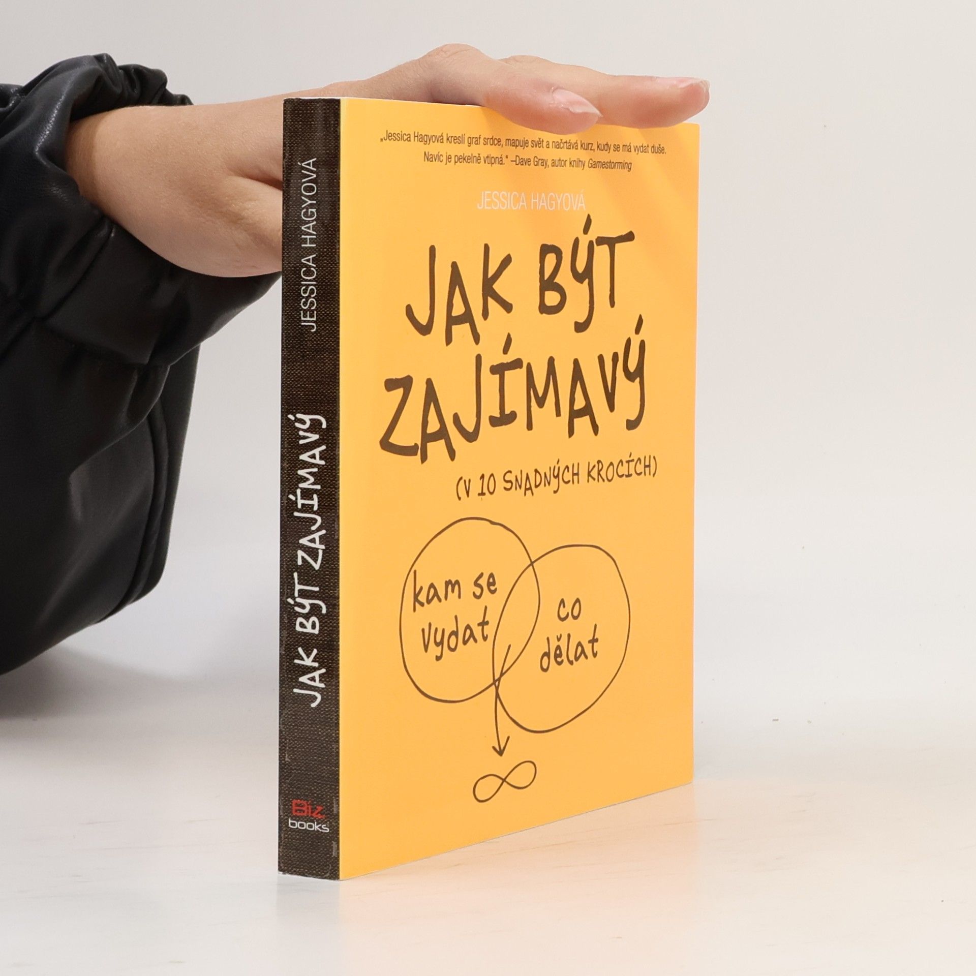 Jessica Hagy Jak být zajímavý : (v 10 snadných krocích)