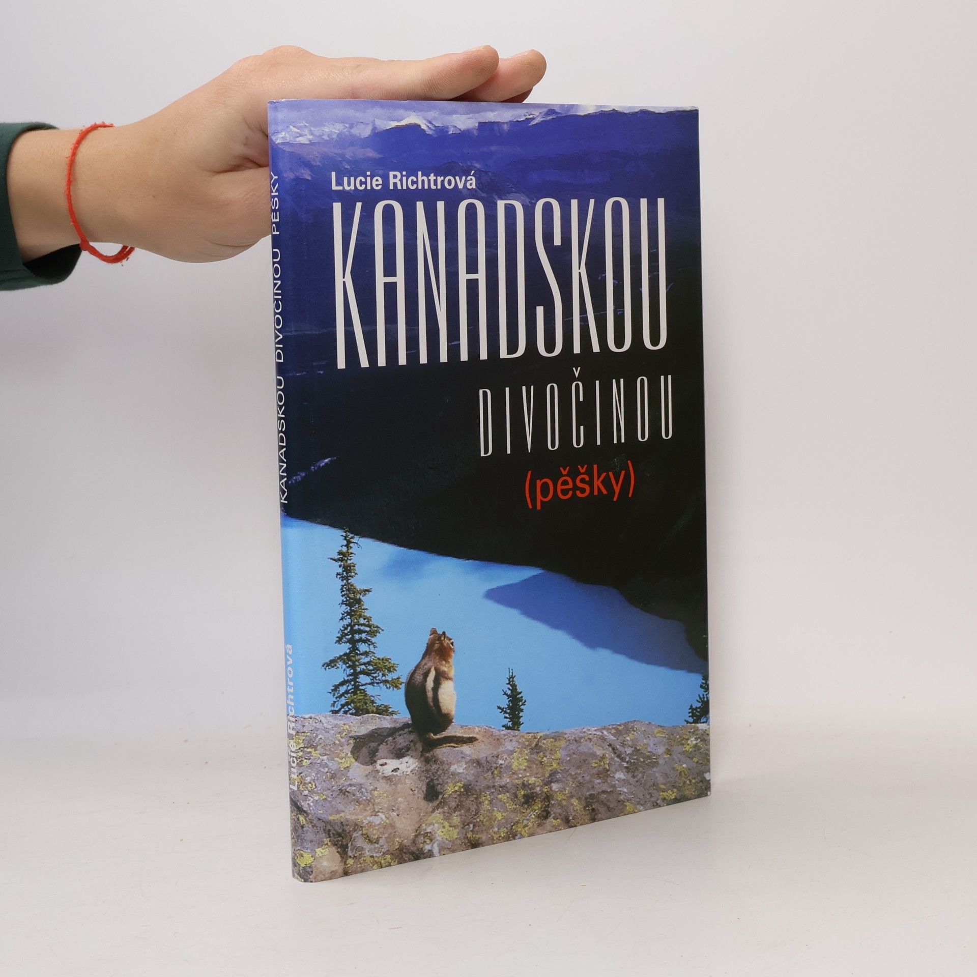 Lucie Richtrová Kanadskou divočinou pěšky