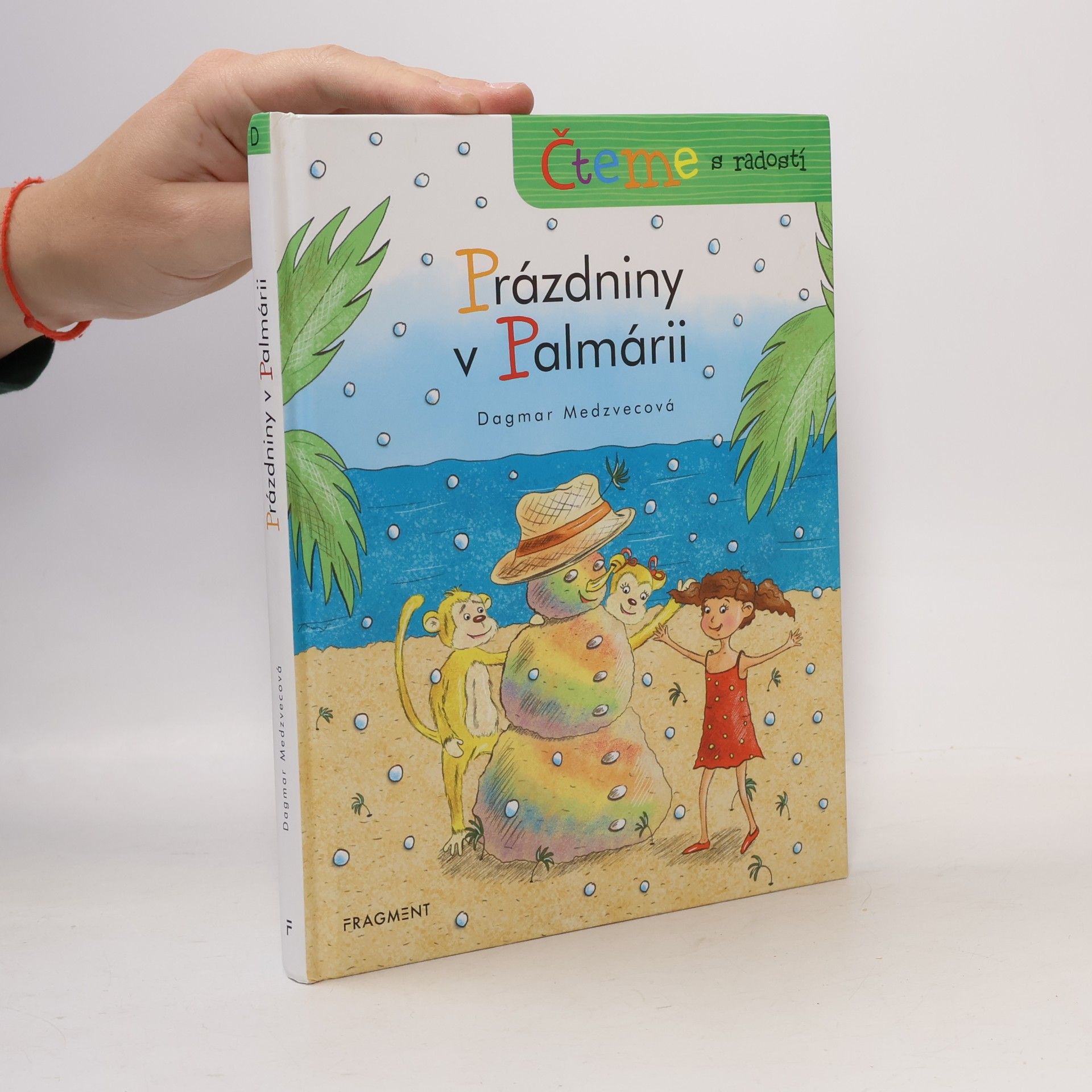 Dagmar Medzvecová Čteme s radostí – Prázdniny v Palmárii