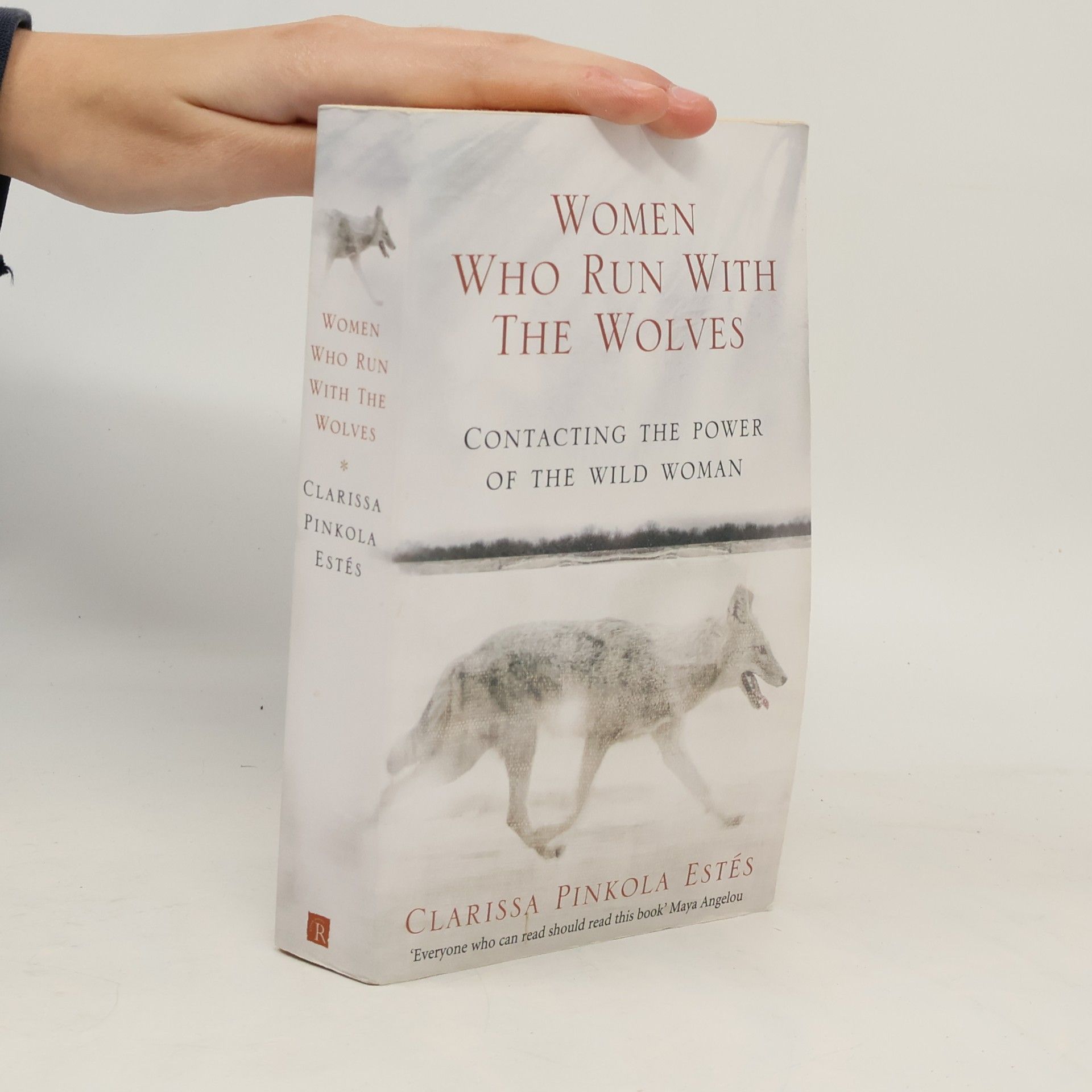 Clarissa Pinkola Estés Phd Women who run with the wolves. Contacting the power of the wild woman