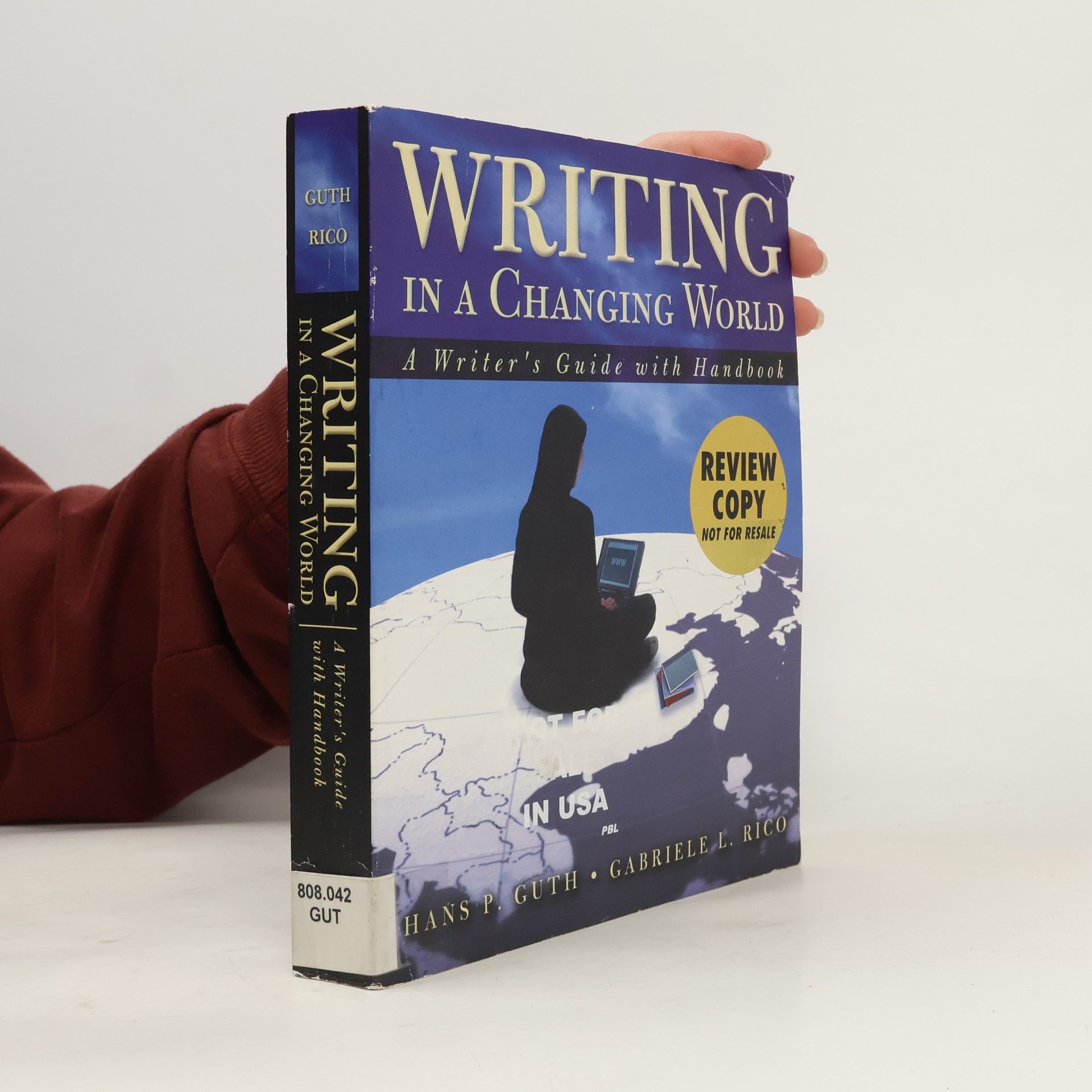Hans P. Guth Writing in a Changing World