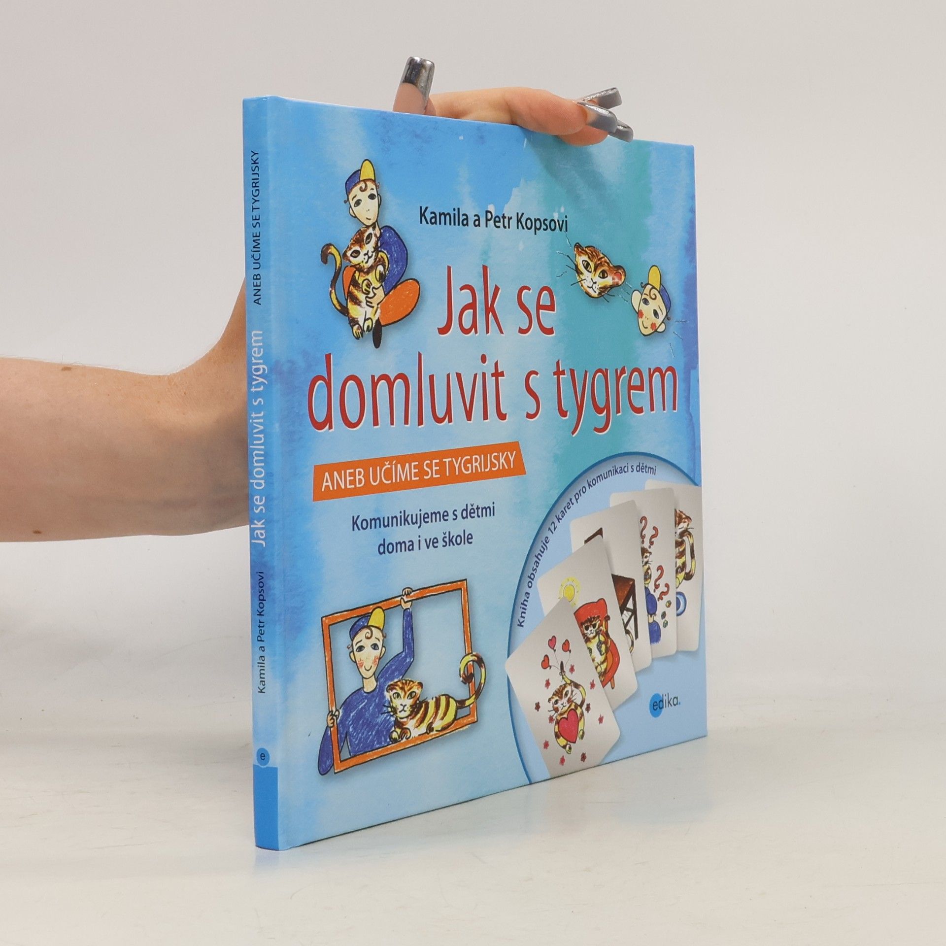 Petr Kops Jak se domluvit s tygrem, aneb, Učíme se tygrijsky