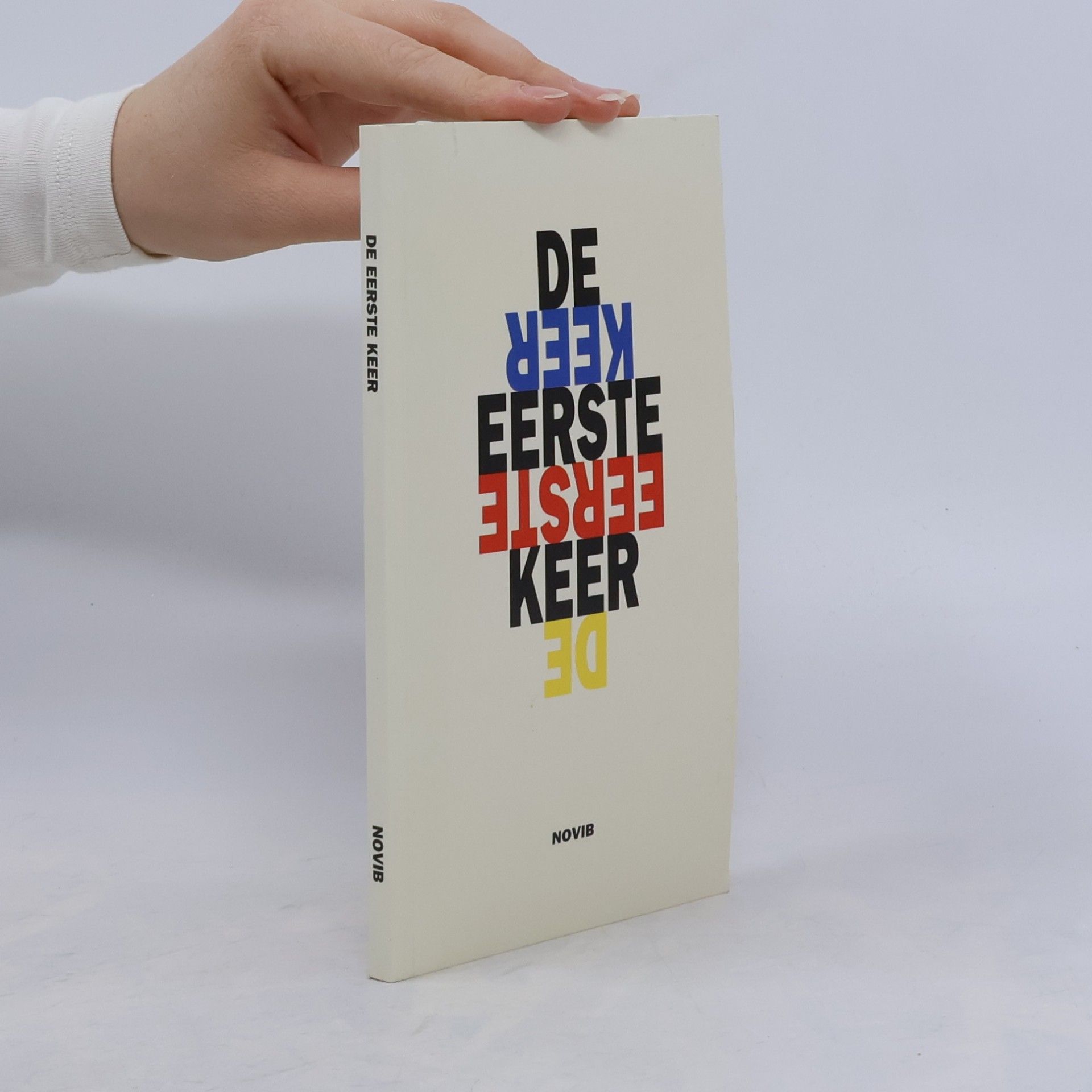 De eerste keer