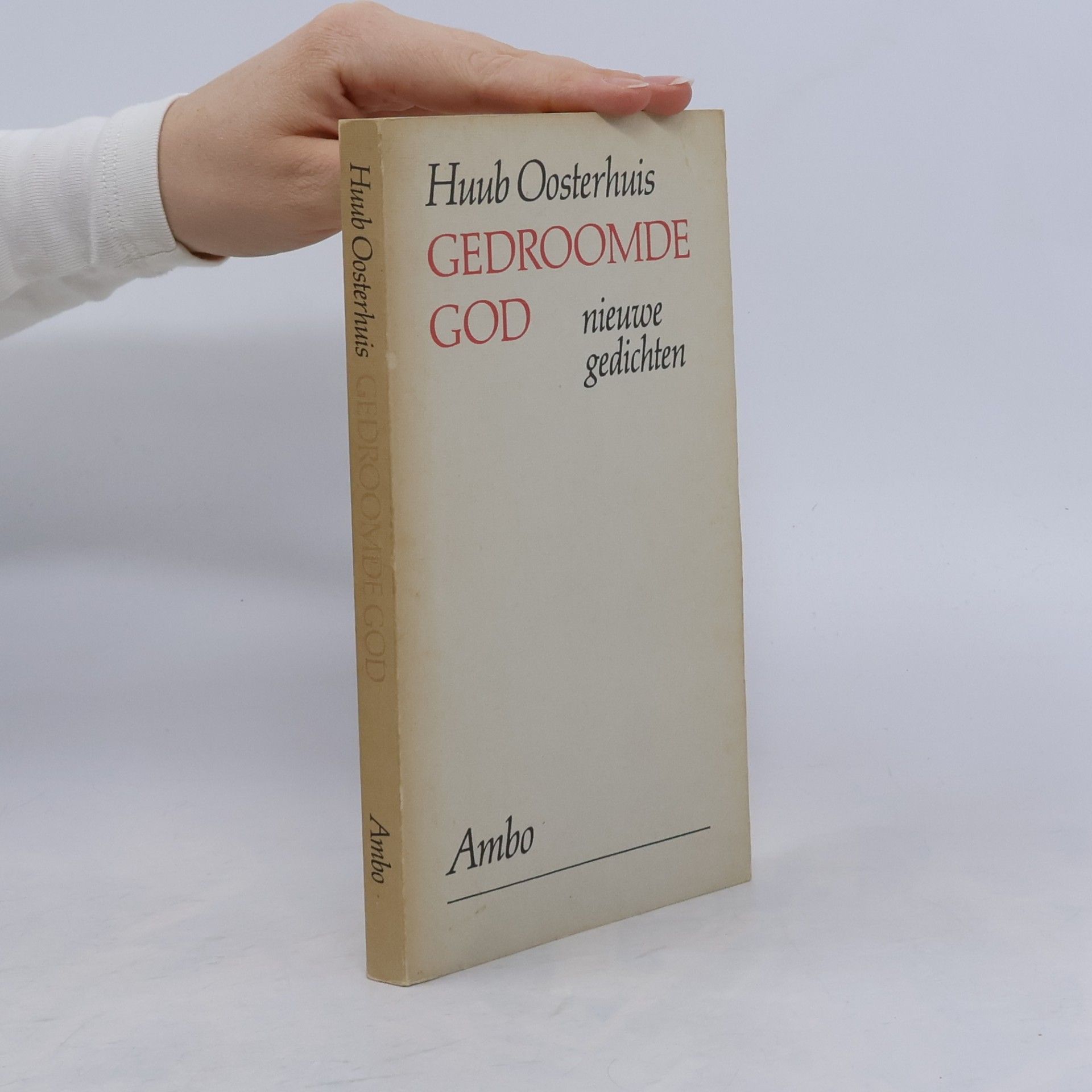 Gedroomde god: nieuwe gedichten