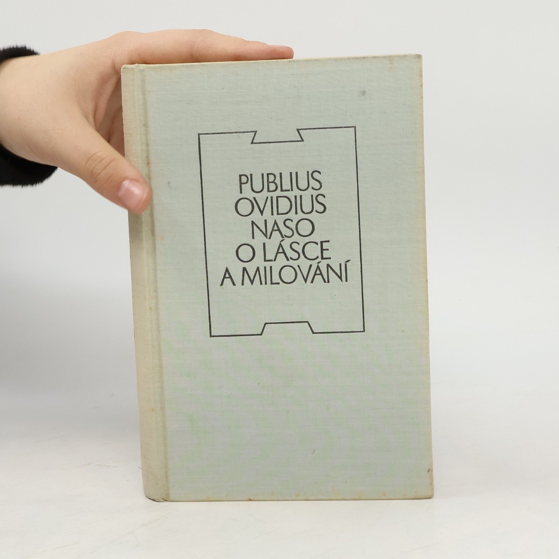 Publius Ovidius Naso O lásce a milování